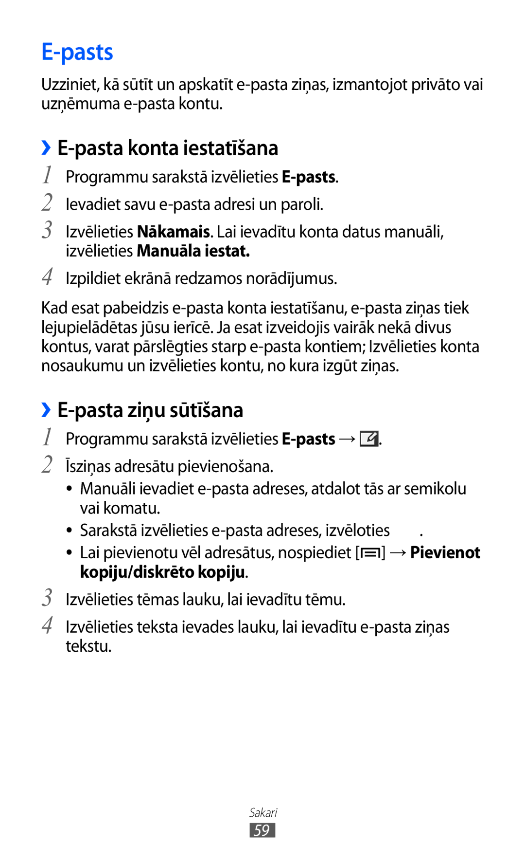 Samsung GT-I9100LKASEB, GT-I9100RWASEB, GT-I9100OIASEB manual Pasts, ››E-pasta konta iestatīšana 