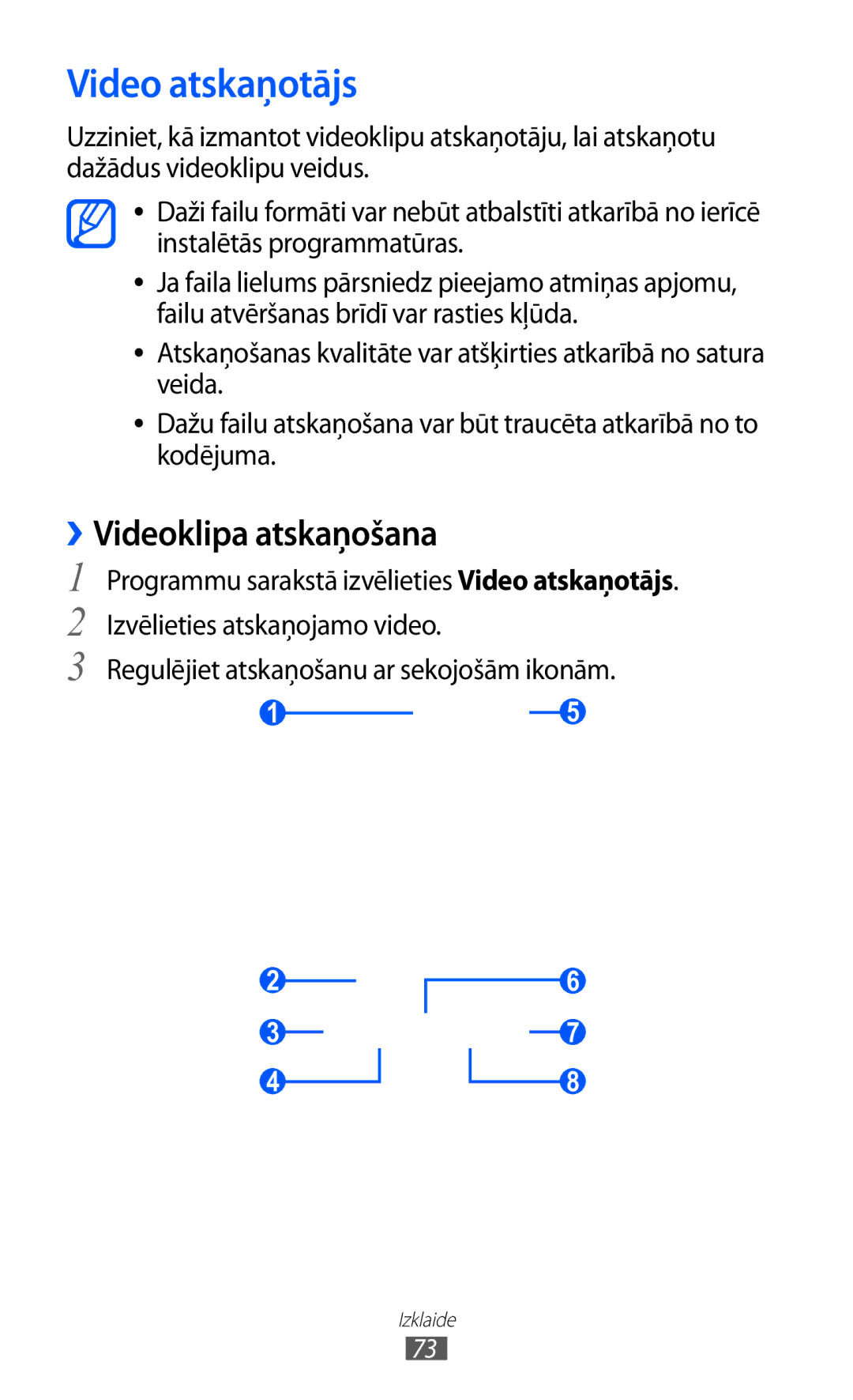 Samsung GT-I9100OIASEB, GT-I9100RWASEB, GT-I9100LKASEB manual Video atskaņotājs, ››Videoklipa atskaņošana 