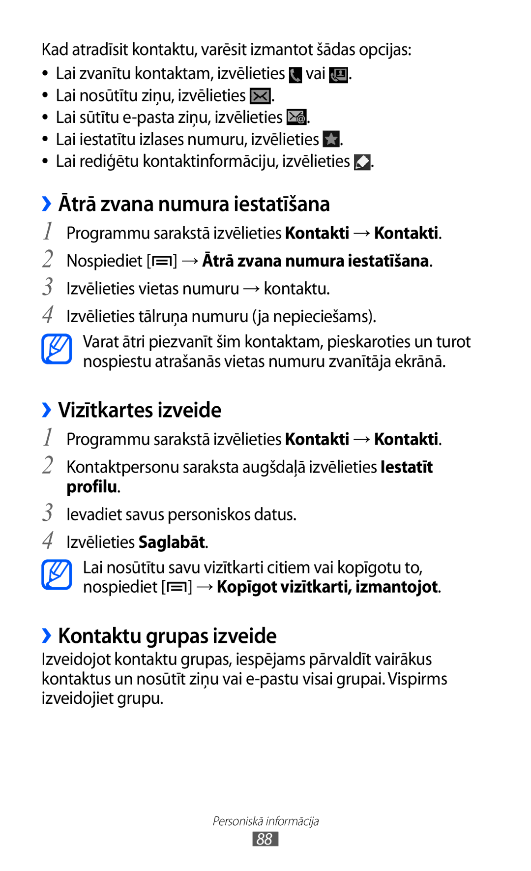 Samsung GT-I9100OIASEB, GT-I9100RWASEB, GT-I9100LKASEB manual ››Vizītkartes izveide, ››Kontaktu grupas izveide, Profilu 
