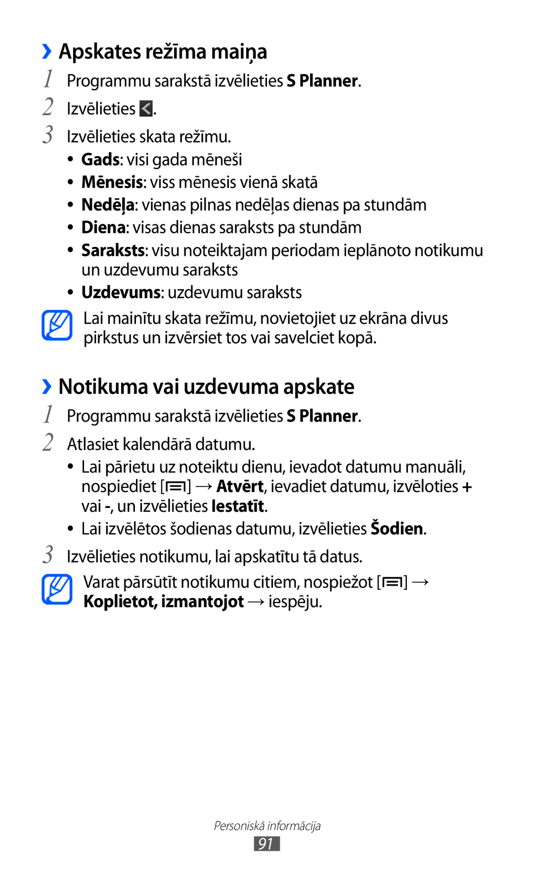 Samsung GT-I9100OIASEB, GT-I9100RWASEB, GT-I9100LKASEB manual ››Apskates režīma maiņa, ››Notikuma vai uzdevuma apskate 