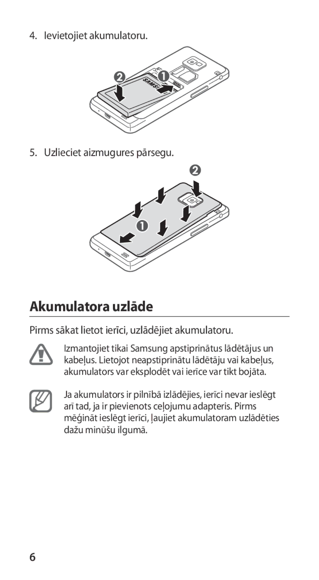 Samsung GT-I9100RWASEB, GT-I9100OIASEB manual Akumulatora uzlāde, Pirms sākat lietot ierīci, uzlādējiet akumulatoru 