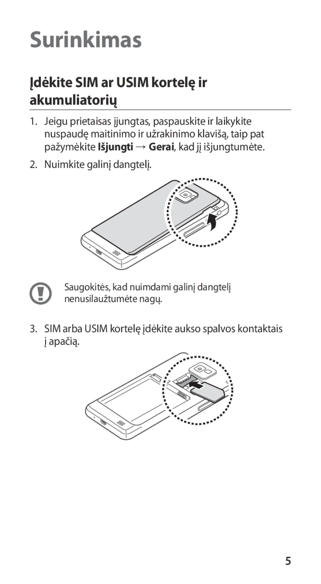 Samsung GT-I9100LKASEB, GT-I9100RWASEB, GT-I9100OIASEB manual Surinkimas, Įdėkite SIM ar Usim kortelę ir akumuliatorių 