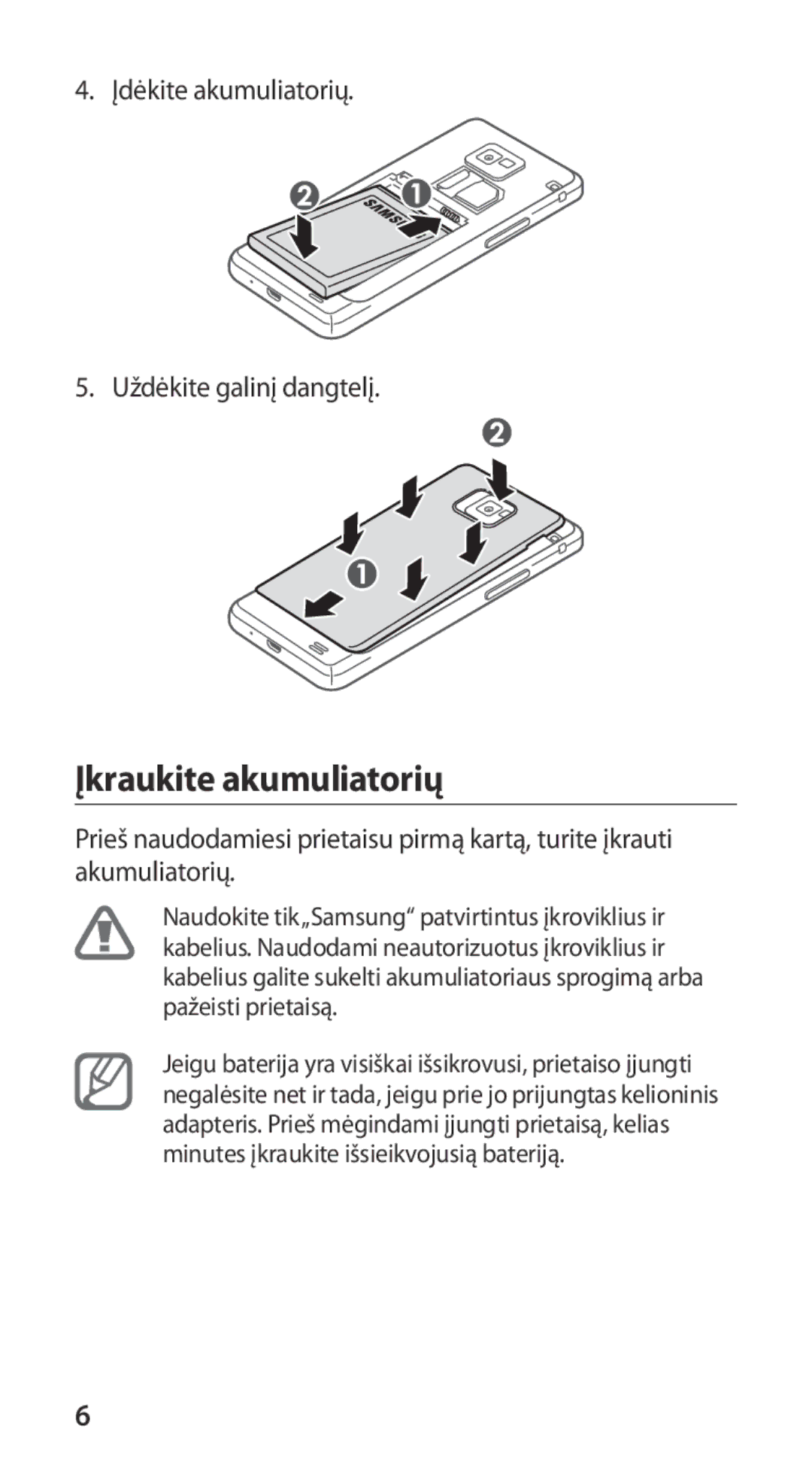 Samsung GT-I9100RWASEB, GT-I9100OIASEB, GT-I9100LKASEB manual Įkraukite akumuliatorių 