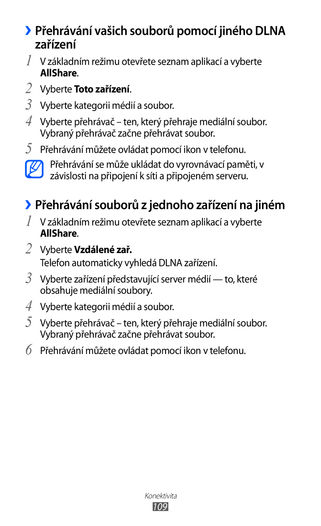 Samsung GT-I9100LKGXEZ manual ››Přehrávání vašich souborů pomocí jiného Dlna zařízení, AllShare Vyberte Toto zařízení, 109 