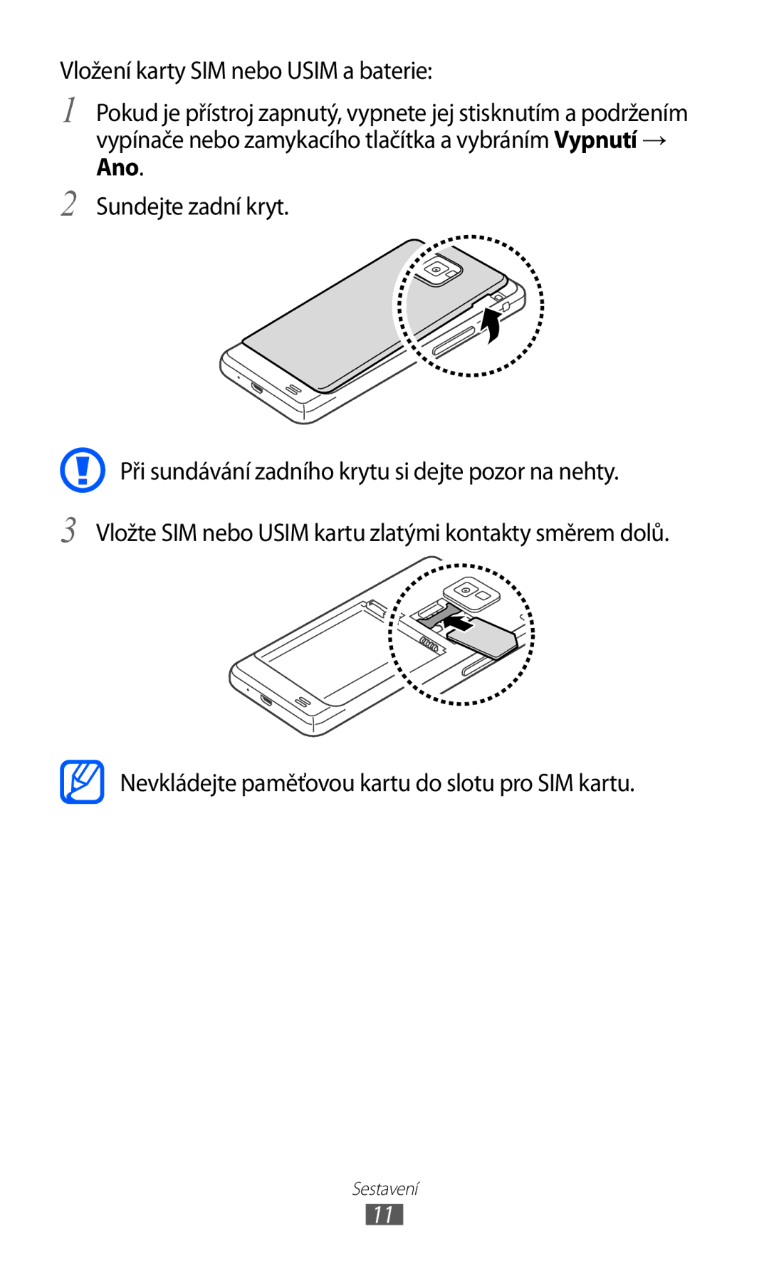 Samsung GT-I9100LKGXSK, GT-I9100RWGXEZ, GT-I9100LKGXEZ manual Sestavení 