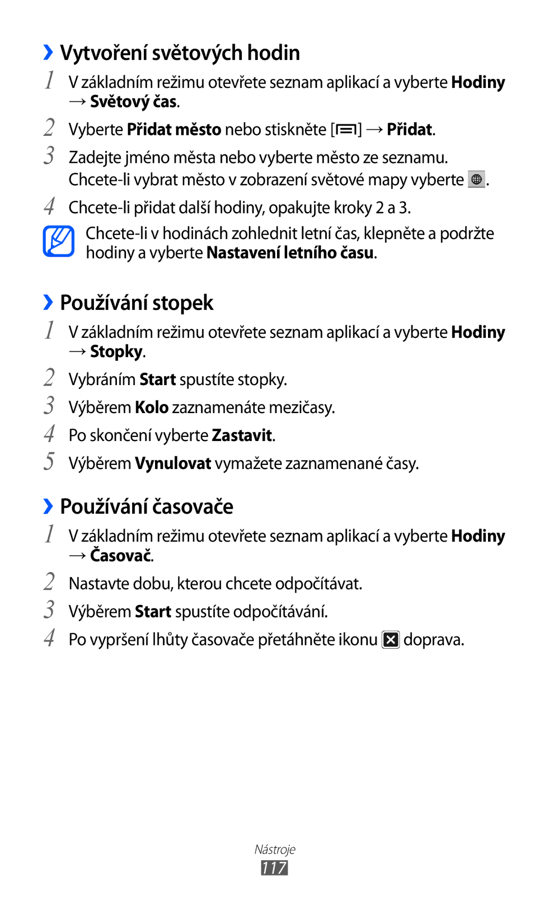 Samsung GT-I9100RWGXEZ, GT-I9100LKGXEZ manual ››Vytvoření světových hodin, ››Používání stopek, ››Používání časovače, 117 