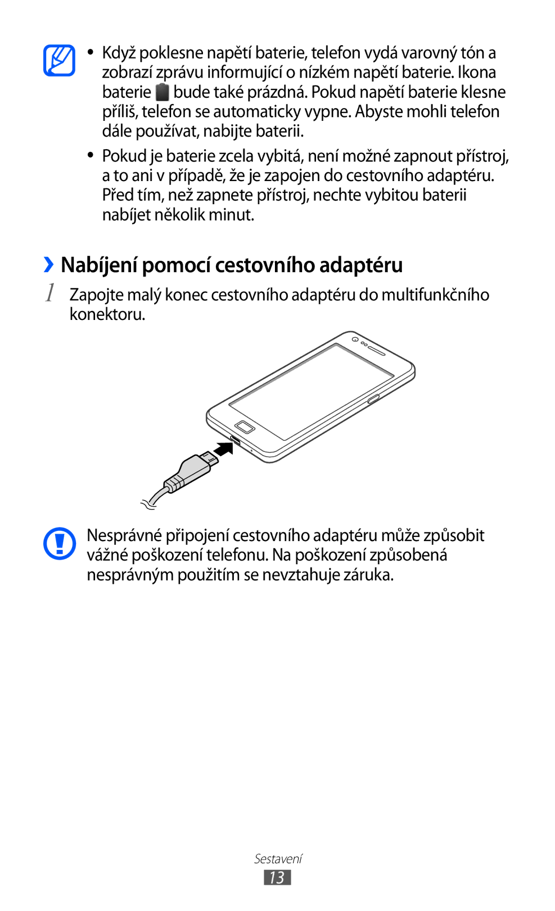 Samsung GT-I9100LKGXEZ, GT-I9100RWGXEZ, GT-I9100LKGXSK manual ››Nabíjení pomocí cestovního adaptéru 