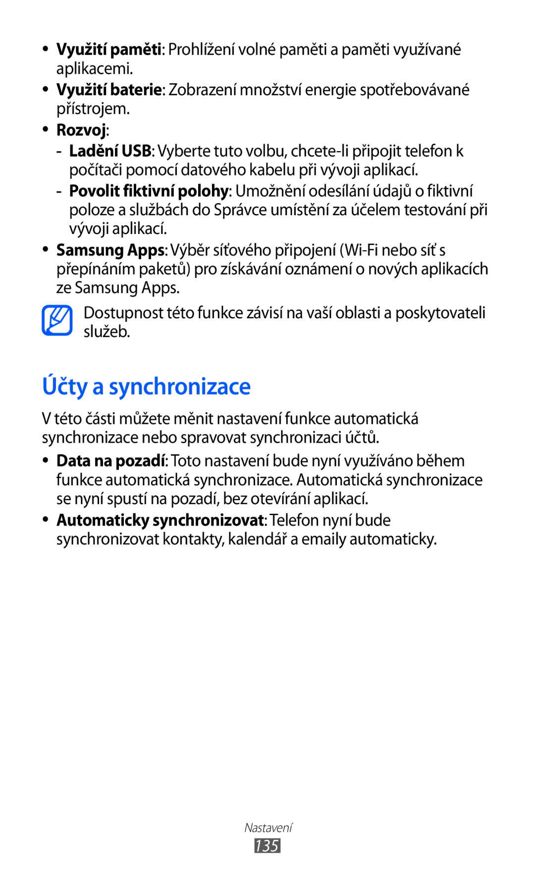 Samsung GT-I9100RWGXEZ, GT-I9100LKGXEZ, GT-I9100LKGXSK manual Účty a synchronizace, Rozvoj, 135 