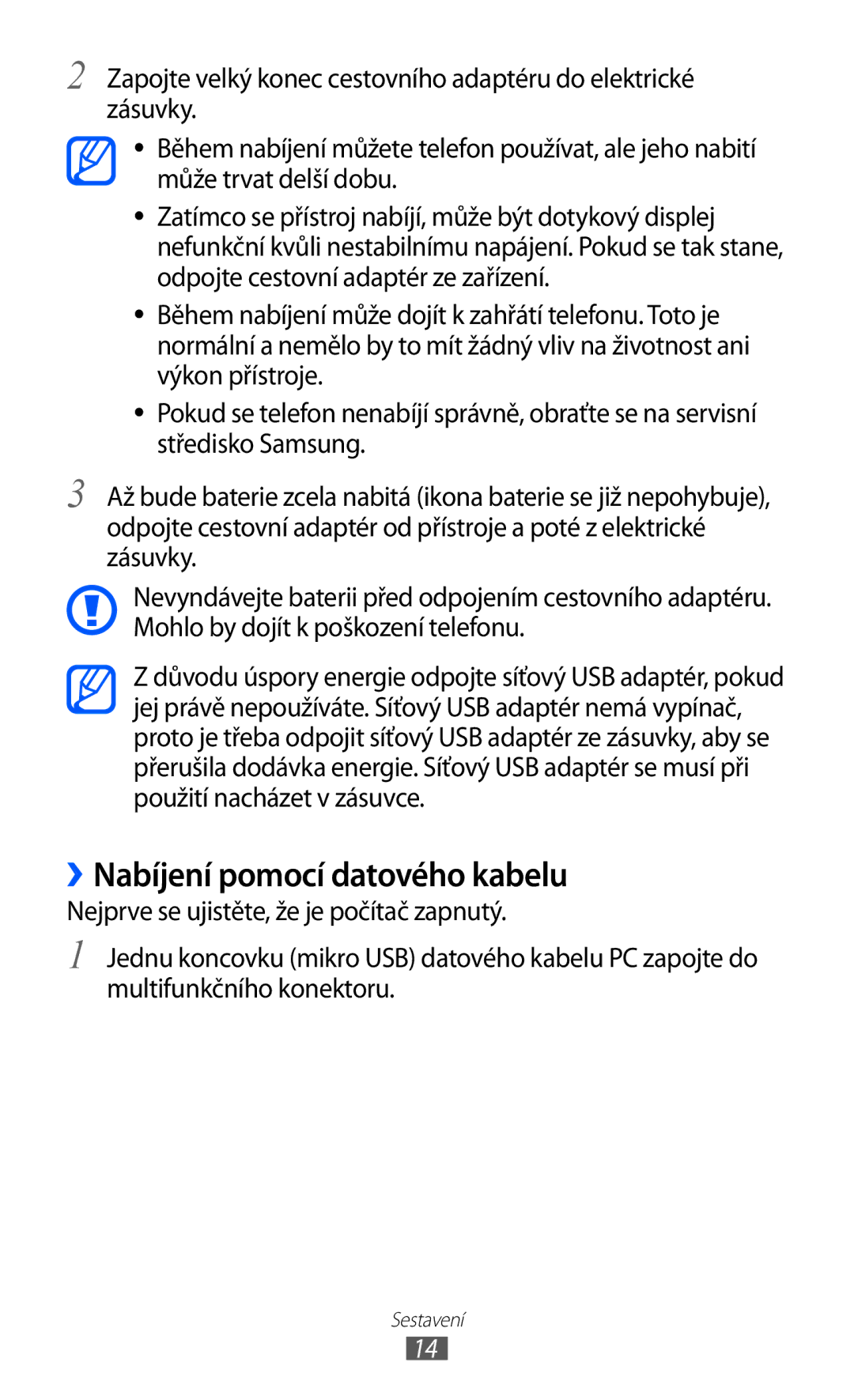 Samsung GT-I9100LKGXSK, GT-I9100RWGXEZ, GT-I9100LKGXEZ manual ››Nabíjení pomocí datového kabelu 