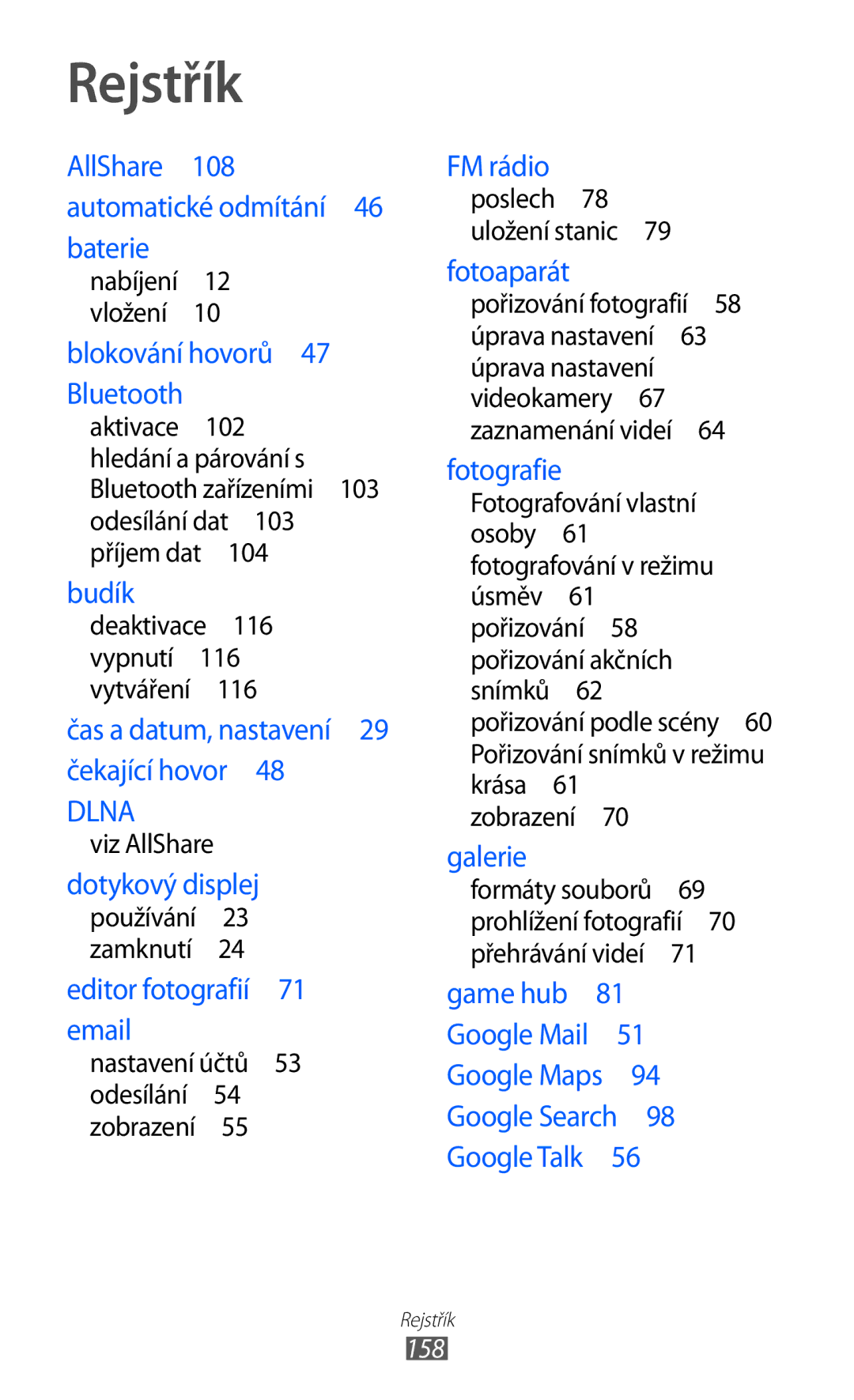 Samsung GT-I9100LKGXSK, GT-I9100RWGXEZ, GT-I9100LKGXEZ manual Rejstřík, 158 
