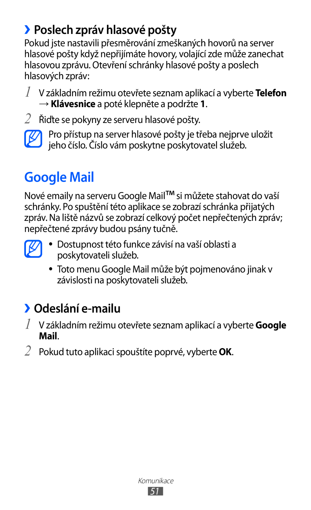 Samsung GT-I9100RWGXEZ, GT-I9100LKGXEZ, GT-I9100LKGXSK manual Google Mail, ››Poslech zpráv hlasové pošty, ››Odeslání e-mailu 