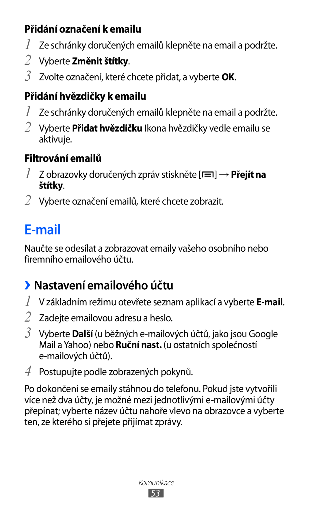 Samsung GT-I9100LKGXSK, GT-I9100RWGXEZ, GT-I9100LKGXEZ Mail, ››Nastavení emailového účtu, Vyberte Změnit štítky, Štítky 