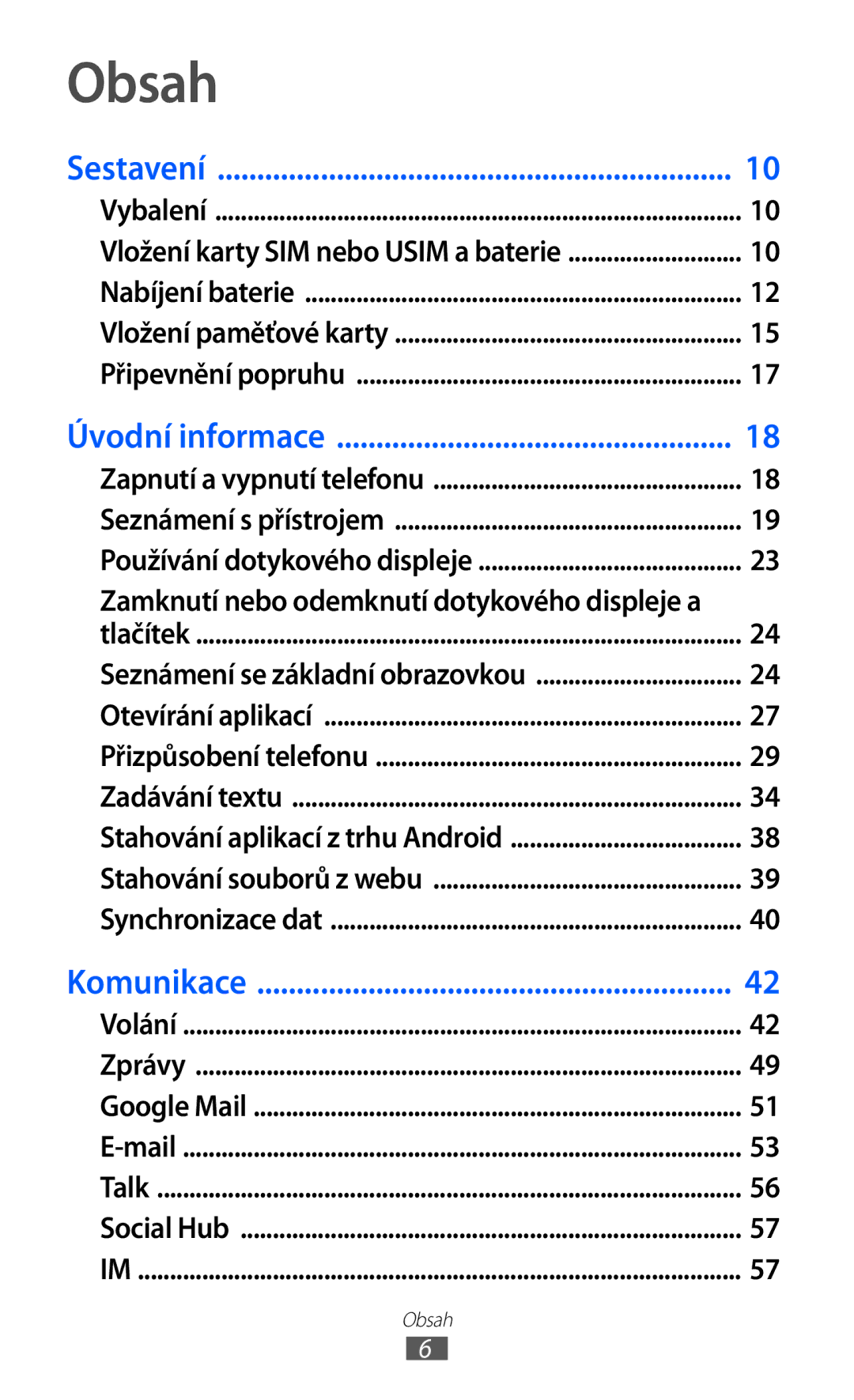 Samsung GT-I9100RWGXEZ, GT-I9100LKGXEZ, GT-I9100LKGXSK manual Obsah, Sestavení 