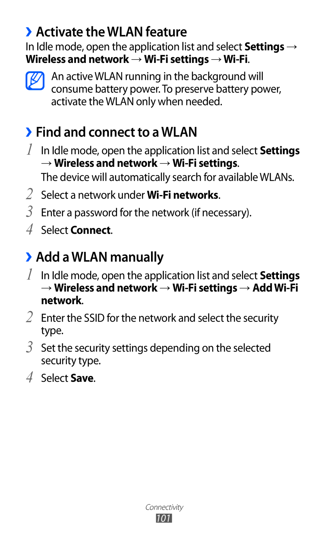 Samsung GT-I9103MAAXSG, GT-I9103MAAAFG ››Activate the Wlan feature, ››Find and connect to a Wlan, ››Add a Wlan manually 