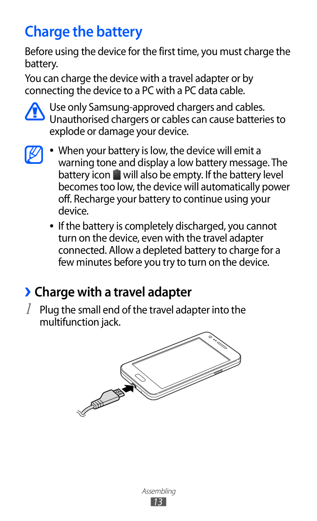 Samsung GT-I9103MAAABS, GT-I9103MAAAFG, GT-I9103MAASKZ, GT-I9103MAAXSG Charge the battery, ››Charge with a travel adapter 