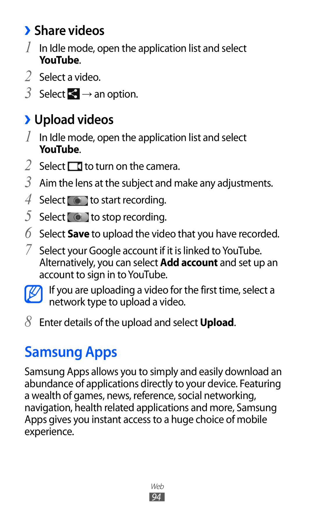 Samsung GT-I9103MAAFOP manual Samsung Apps, ››Share videos, ››Upload videos, YouTube, Select a video Select → an option 