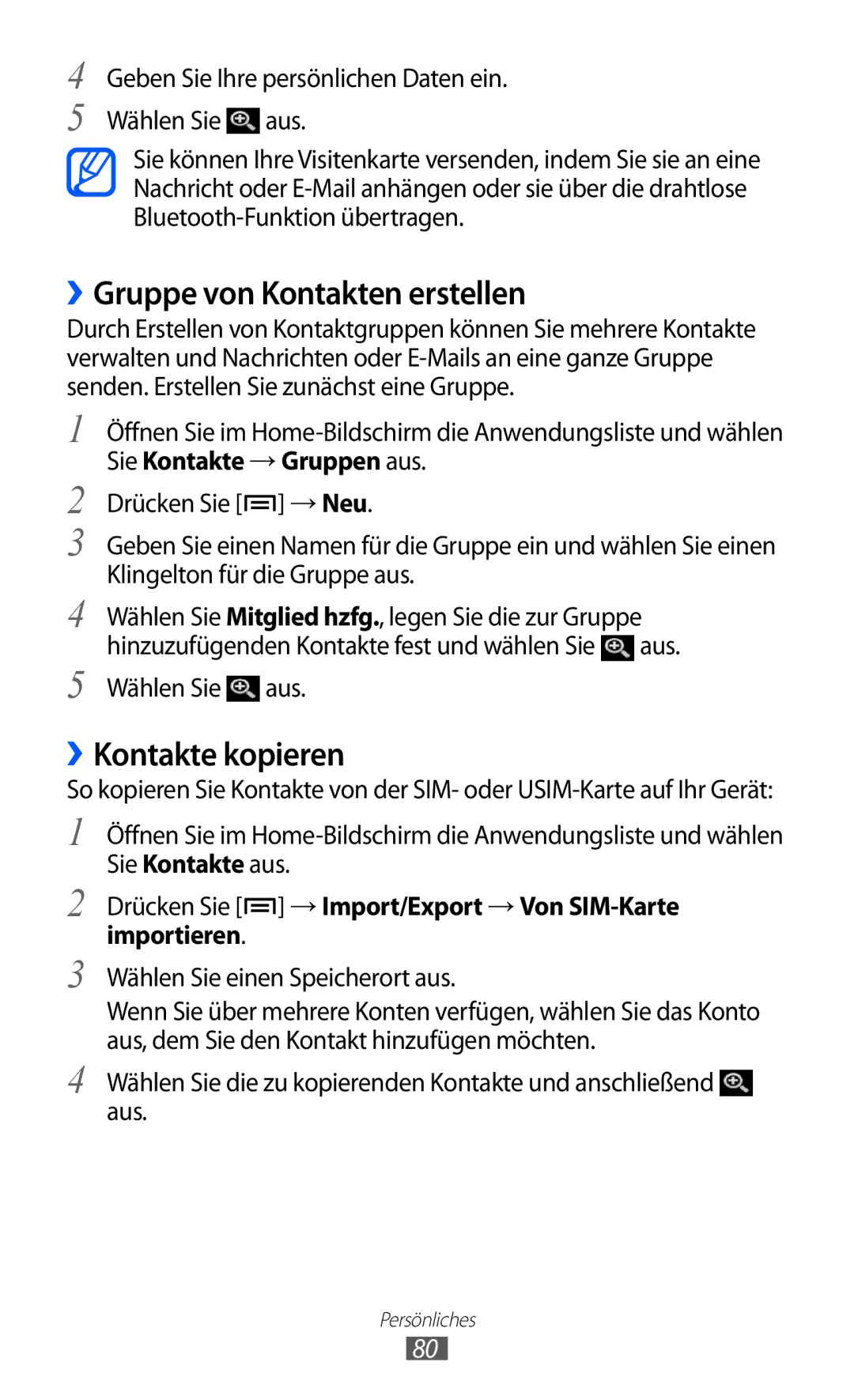 Samsung GT-I9103MAADBT, GT-I9103MAAATO, GT-I9103MAATUR manual ››Gruppe von Kontakten erstellen, ››Kontakte kopieren 