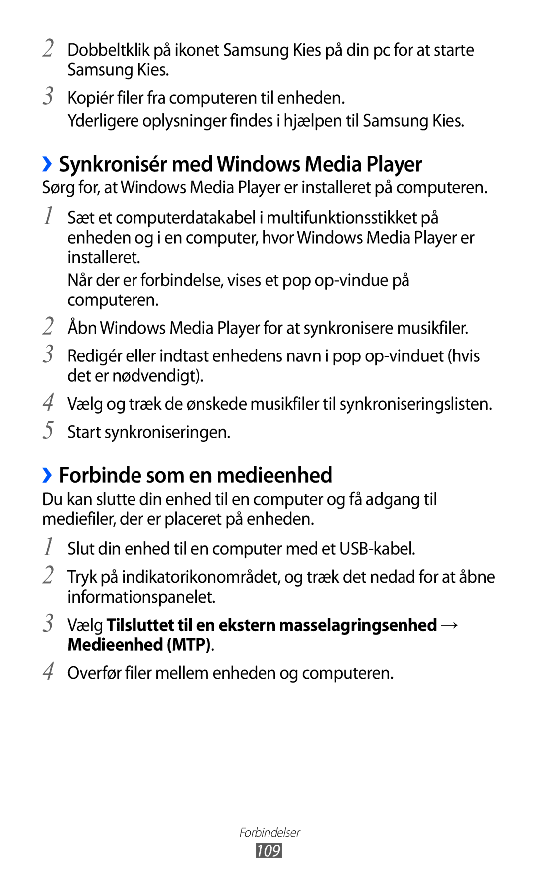 Samsung GT-I9103MAANEE manual ››Synkronisér med Windows Media Player, ››Forbinde som en medieenhed 