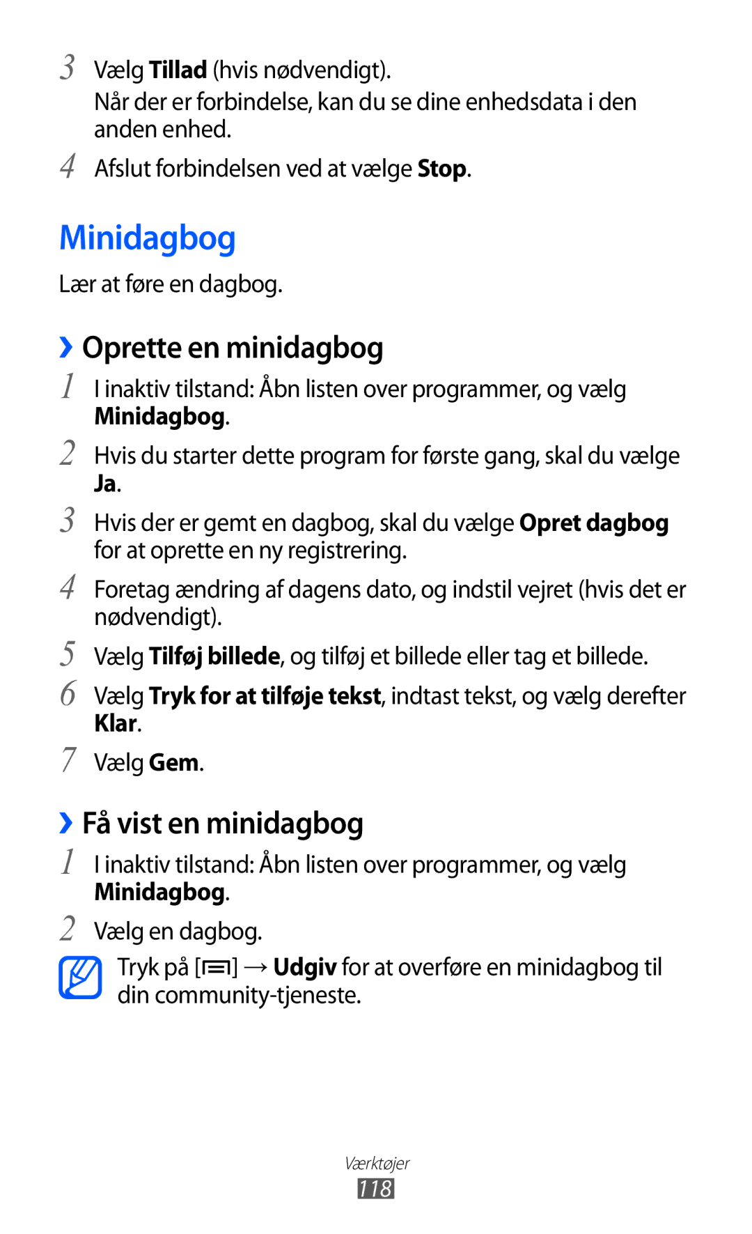 Samsung GT-I9103MAANEE manual Minidagbog, ››Oprette en minidagbog, ››Få vist en minidagbog, Klar 