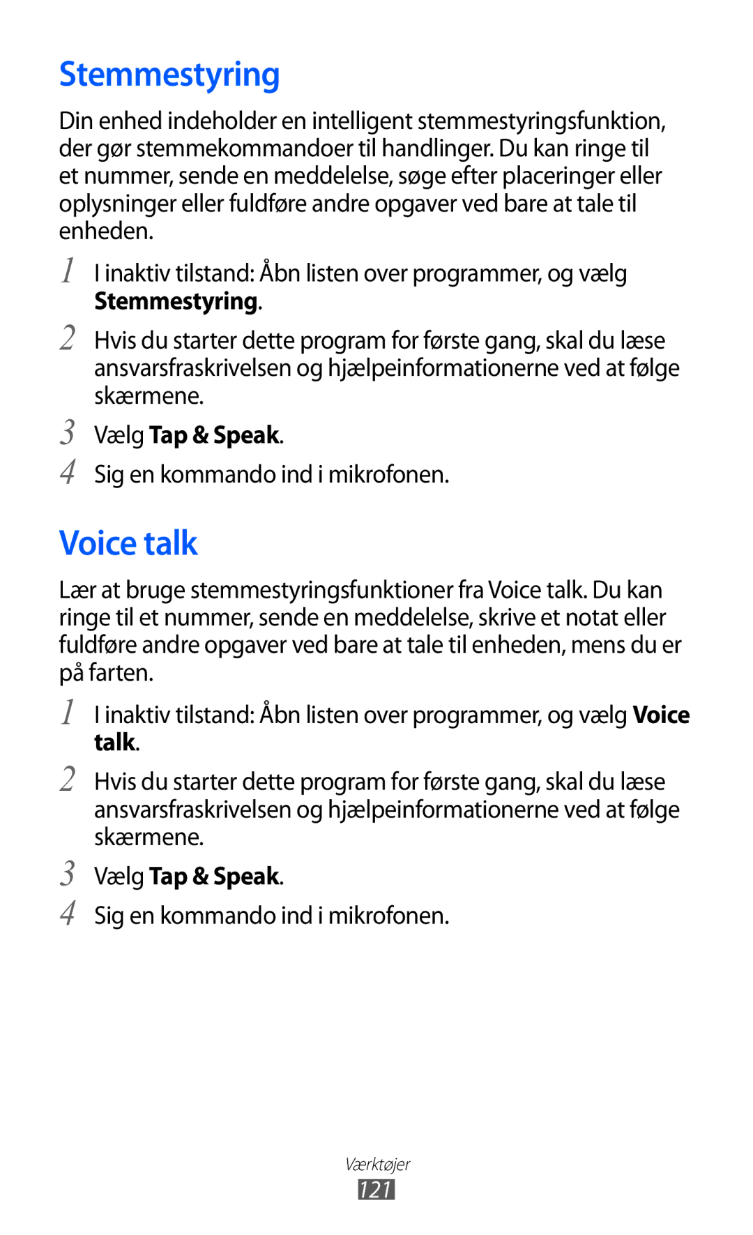 Samsung GT-I9103MAANEE manual Stemmestyring, Voice talk, Vælg Tap & Speak, Sig en kommando ind i mikrofonen, Talk 