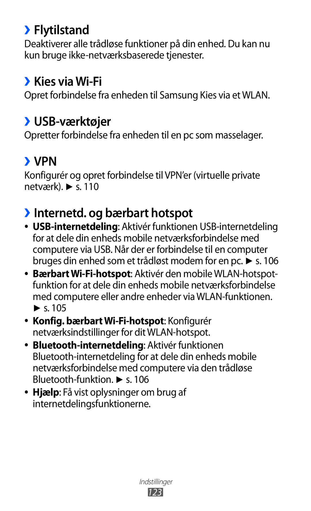 Samsung GT-I9103MAANEE manual ››Flytilstand, ››Kies via Wi-Fi, ››USB-værktøjer, ››Internetd. og bærbart hotspot 