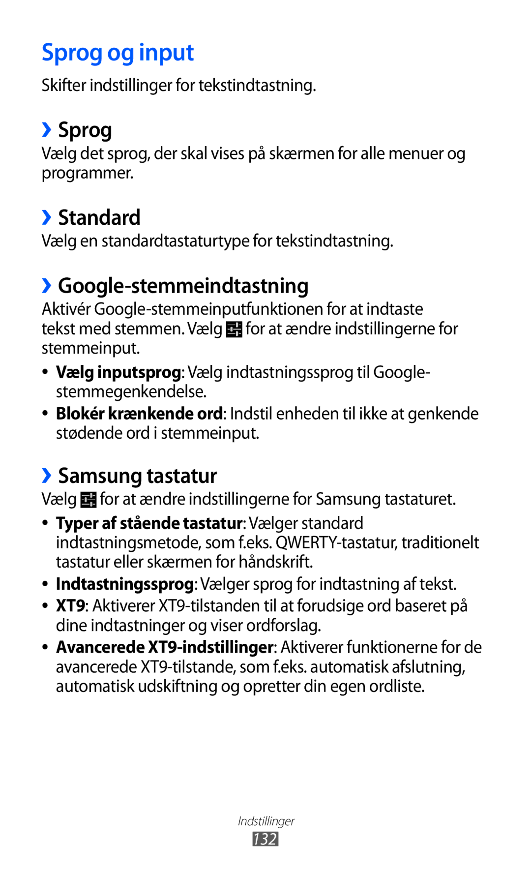 Samsung GT-I9103MAANEE manual Sprog og input, ››Sprog, ››Standard, ››Google-stemmeindtastning, ››Samsung tastatur 