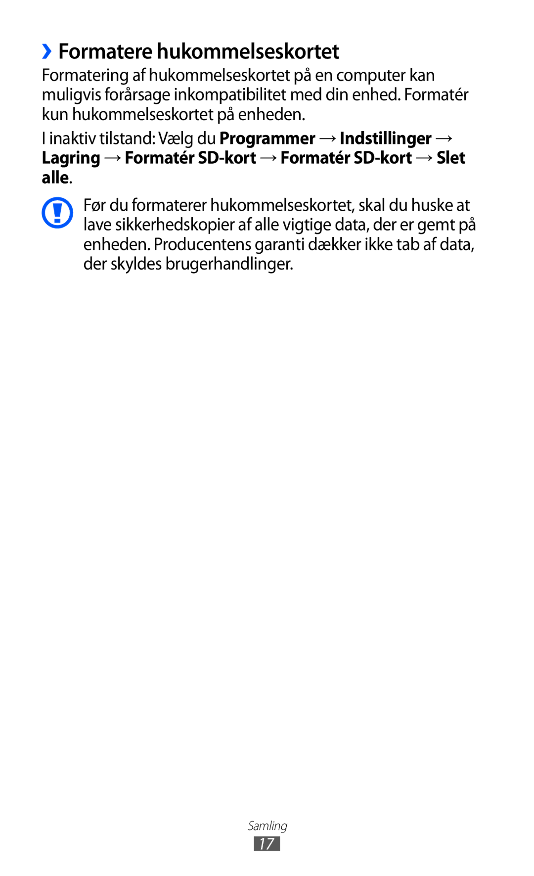 Samsung GT-I9103MAANEE manual ››Formatere hukommelseskortet, Lagring → Formatér SD-kort → Formatér SD-kort → Slet alle 