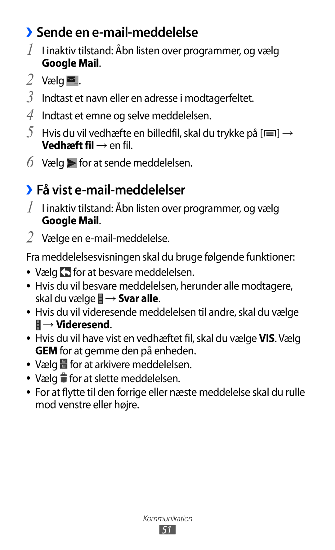Samsung GT-I9103MAANEE manual ››Sende en e-mail-meddelelse, ››Få vist e-mail-meddelelser, Vedhæft fil → en fil, Google Mail 