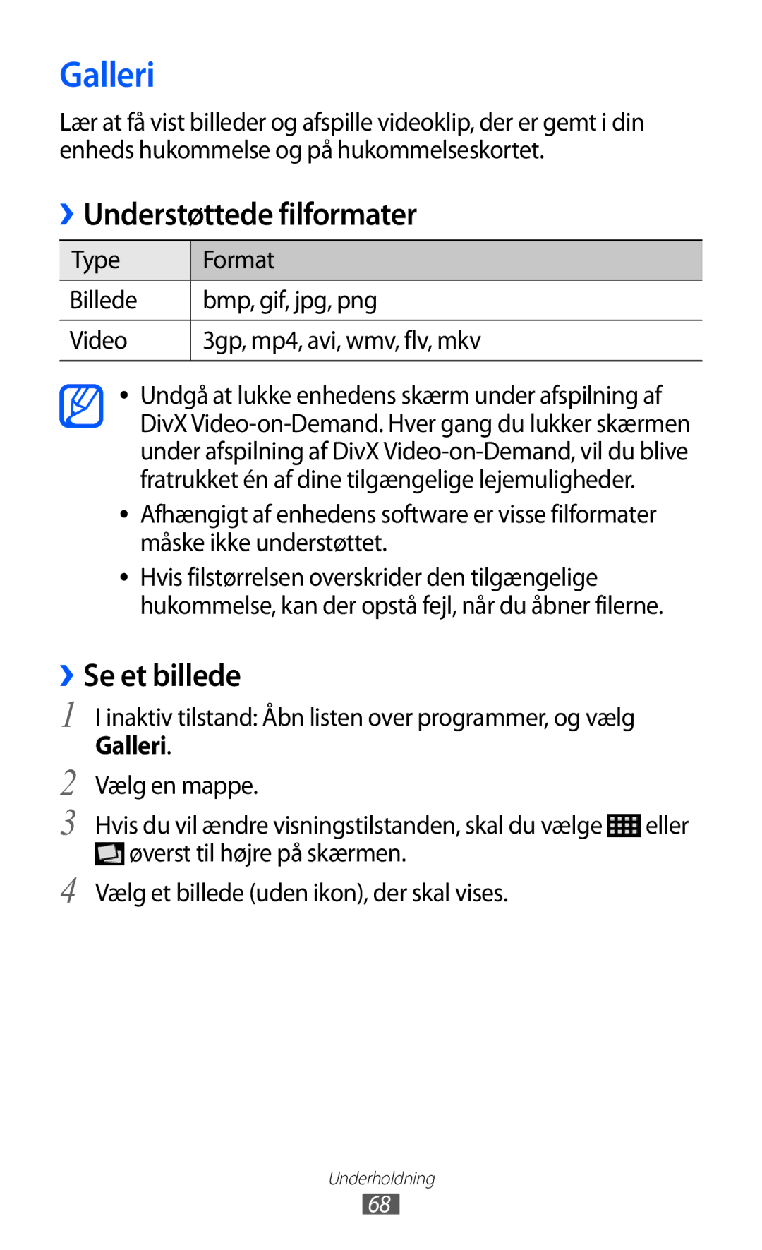 Samsung GT-I9103MAANEE manual Galleri, ››Understøttede filformater, ››Se et billede 