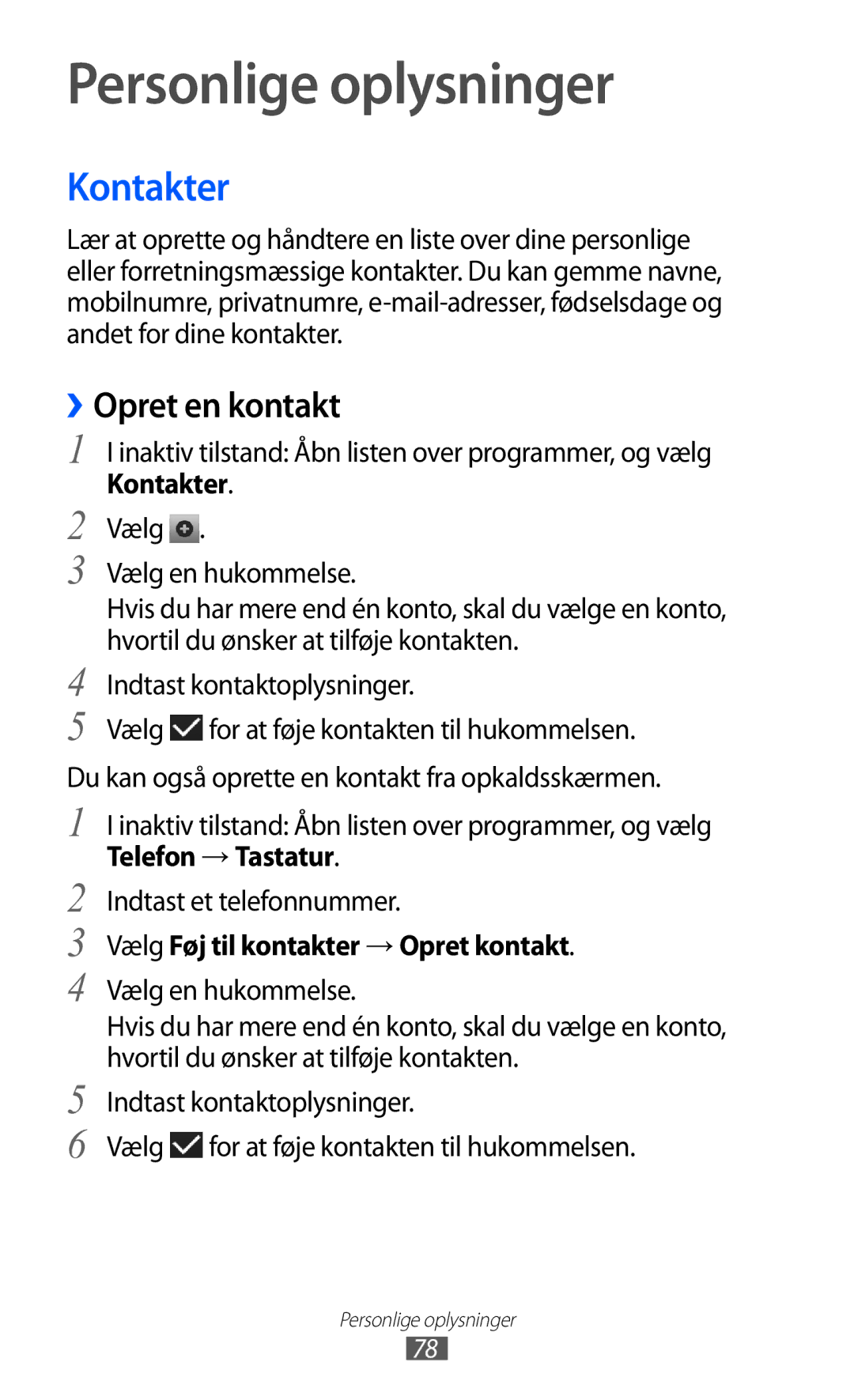 Samsung GT-I9103MAANEE manual Personlige oplysninger, Kontakter, ››Opret en kontakt 