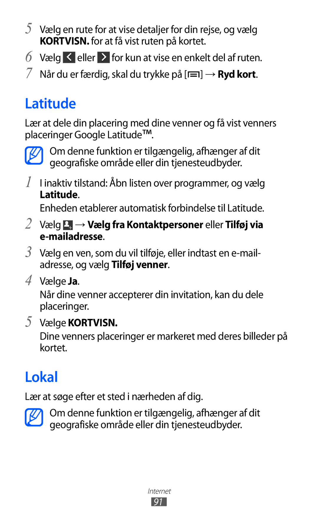 Samsung GT-I9103MAANEE manual Latitude, Lokal, Vælge Kortvisn, Lær at søge efter et sted i nærheden af dig 