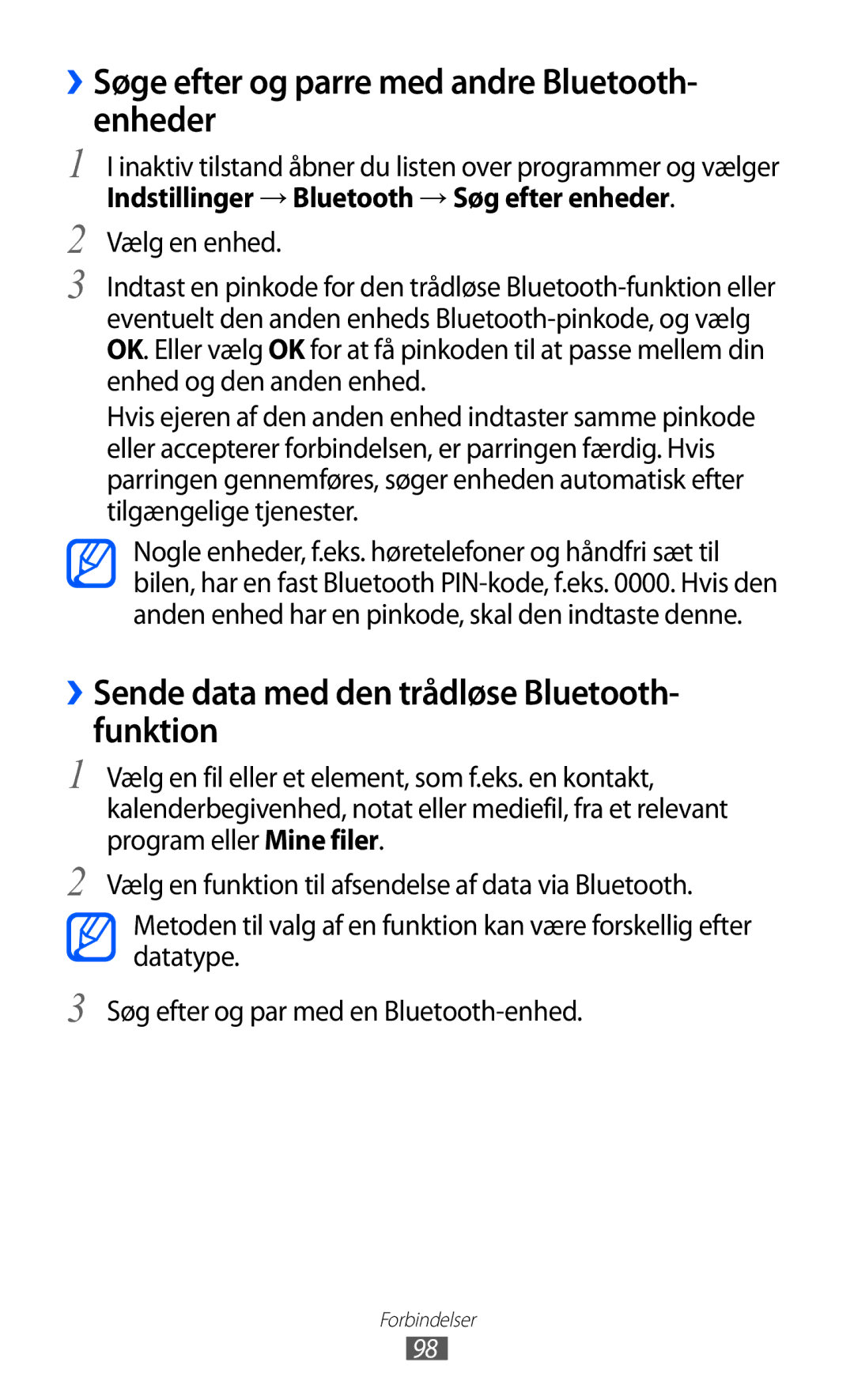 Samsung GT-I9103MAANEE manual ››Søge efter og parre med andre Bluetooth- enheder 