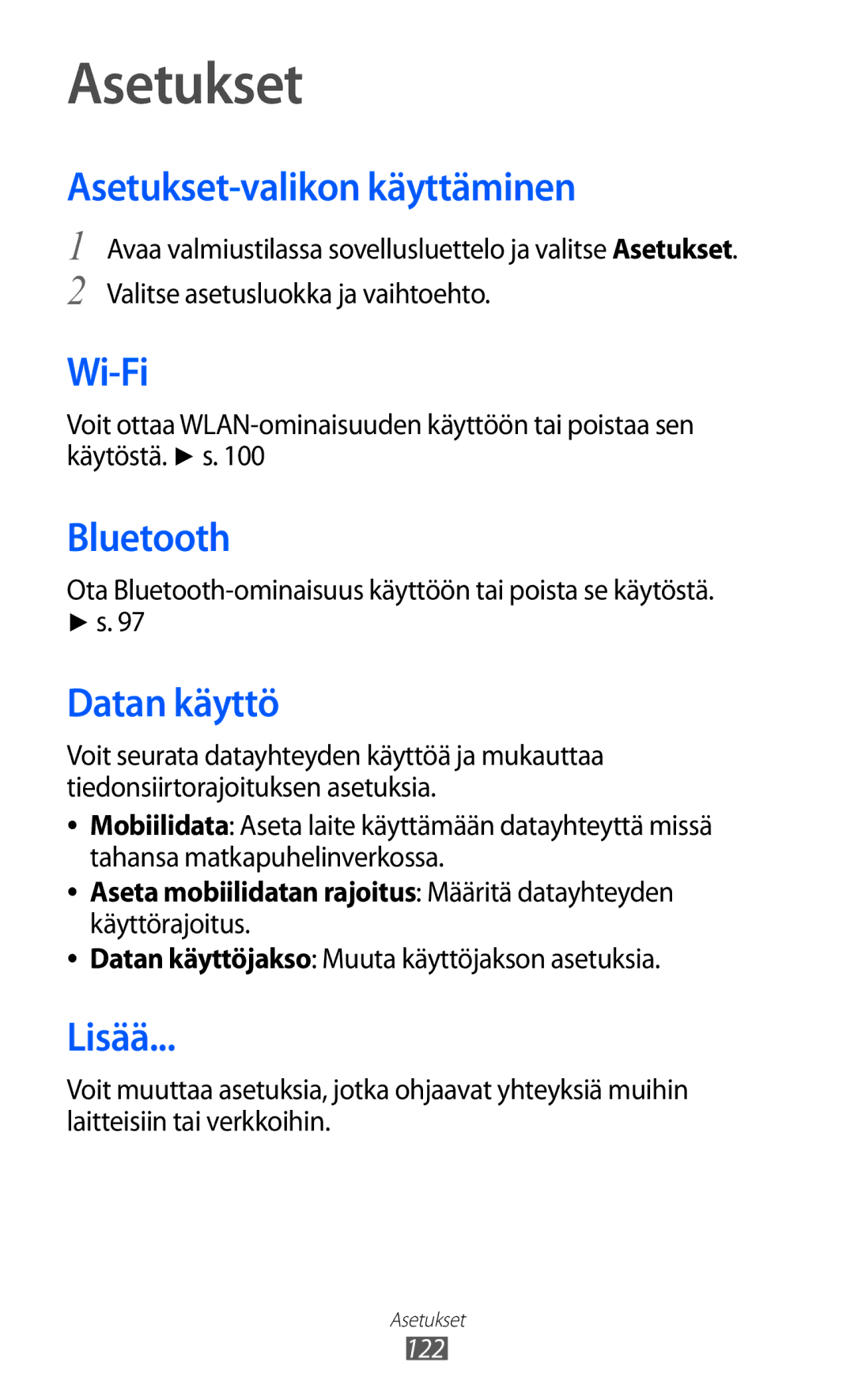 Samsung GT-I9103MAANEE manual Asetukset-valikon käyttäminen, Datan käyttö, Lisää 