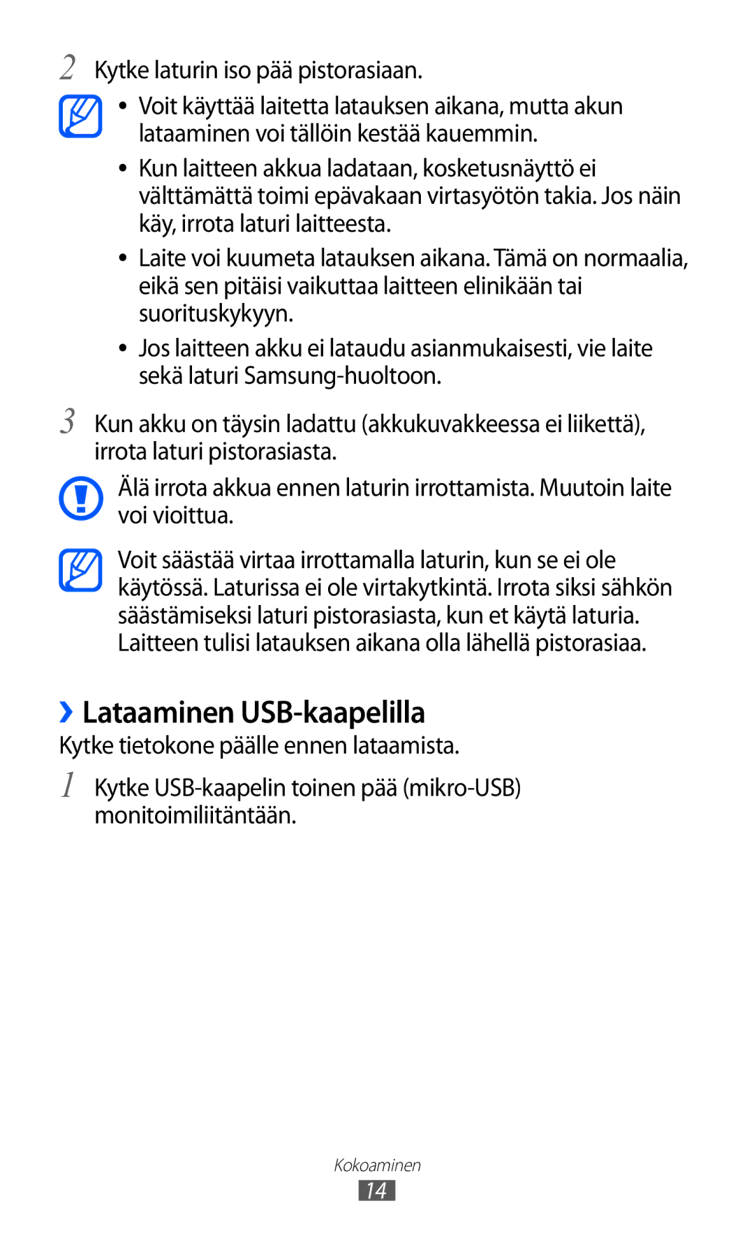 Samsung GT-I9103MAANEE manual ››Lataaminen USB-kaapelilla, Kytke laturin iso pää pistorasiaan 