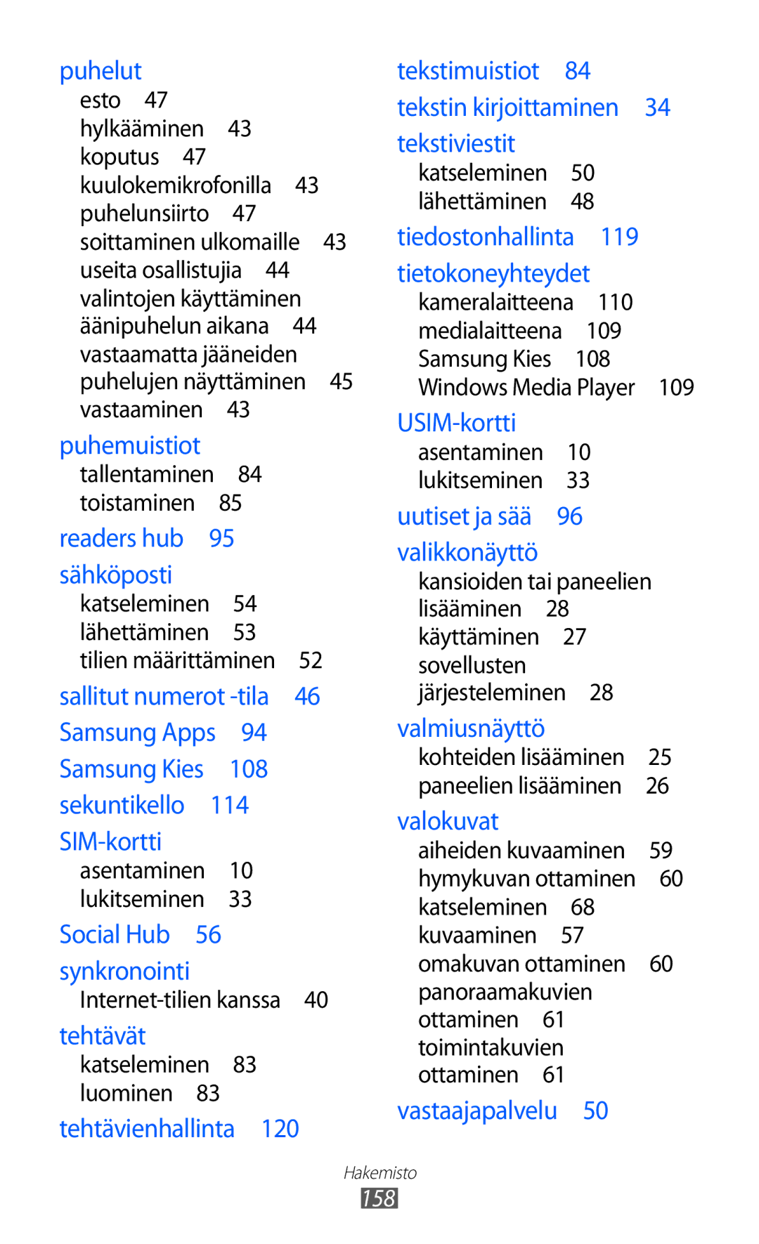 Samsung GT-I9103MAANEE manual Puhemuistiot 