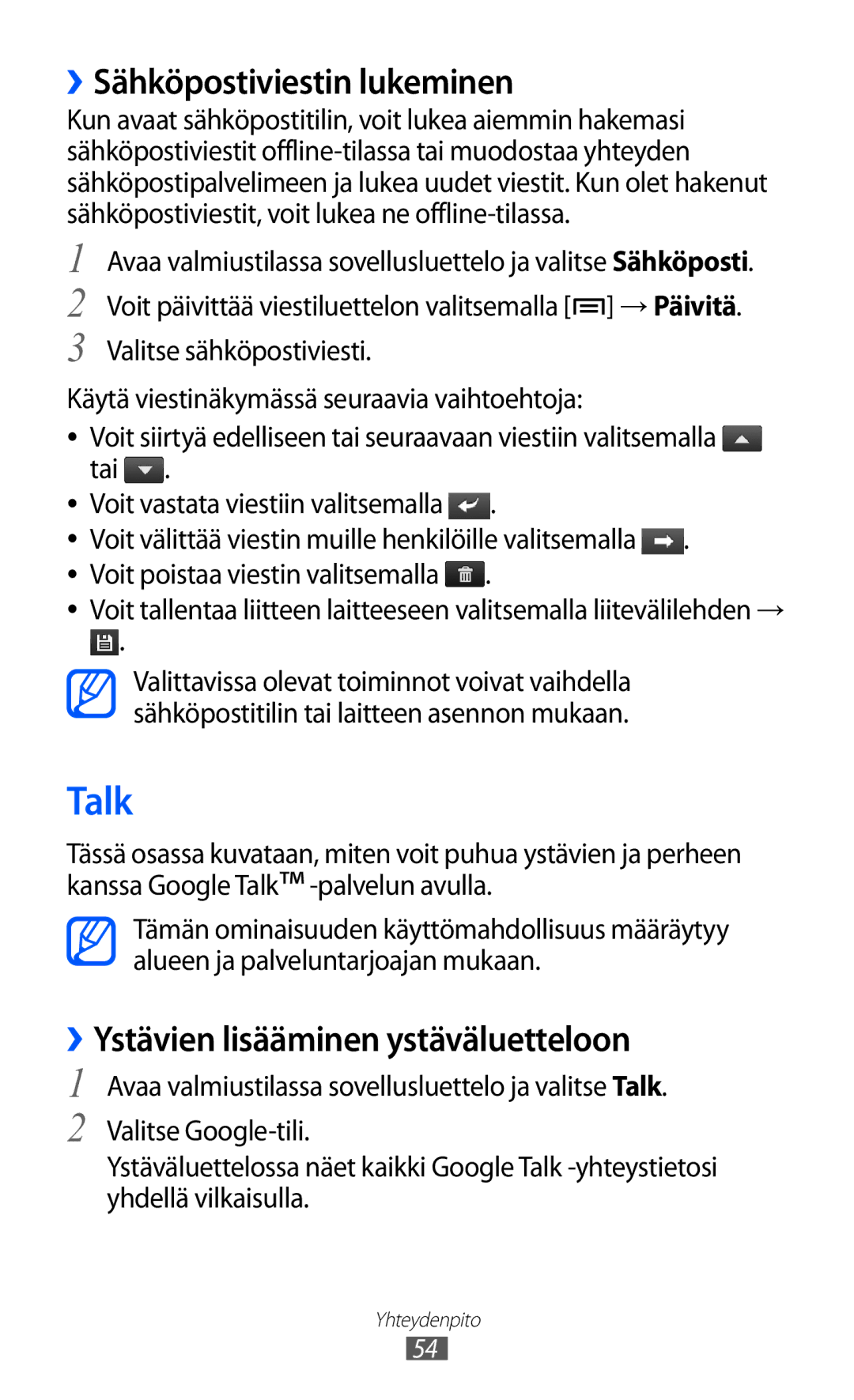 Samsung GT-I9103MAANEE manual Talk, ››Sähköpostiviestin lukeminen, ››Ystävien lisääminen ystäväluetteloon 