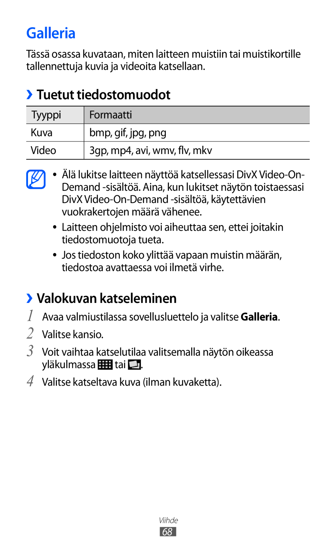 Samsung GT-I9103MAANEE manual Galleria, ››Tuetut tiedostomuodot, ››Valokuvan katseleminen 