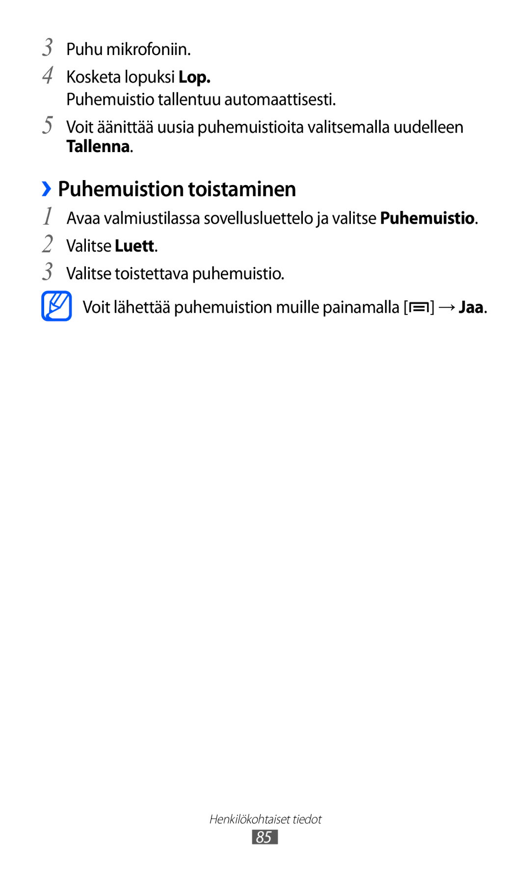 Samsung GT-I9103MAANEE manual ››Puhemuistion toistaminen, Tallenna 