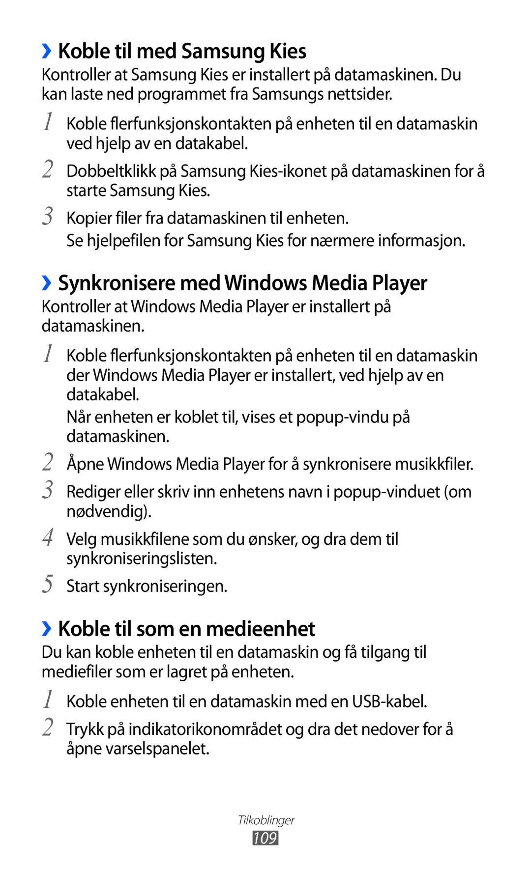 Samsung GT-I9103MAANEE manual ››Koble til med Samsung Kies, ››Synkronisere med Windows Media Player, 109 