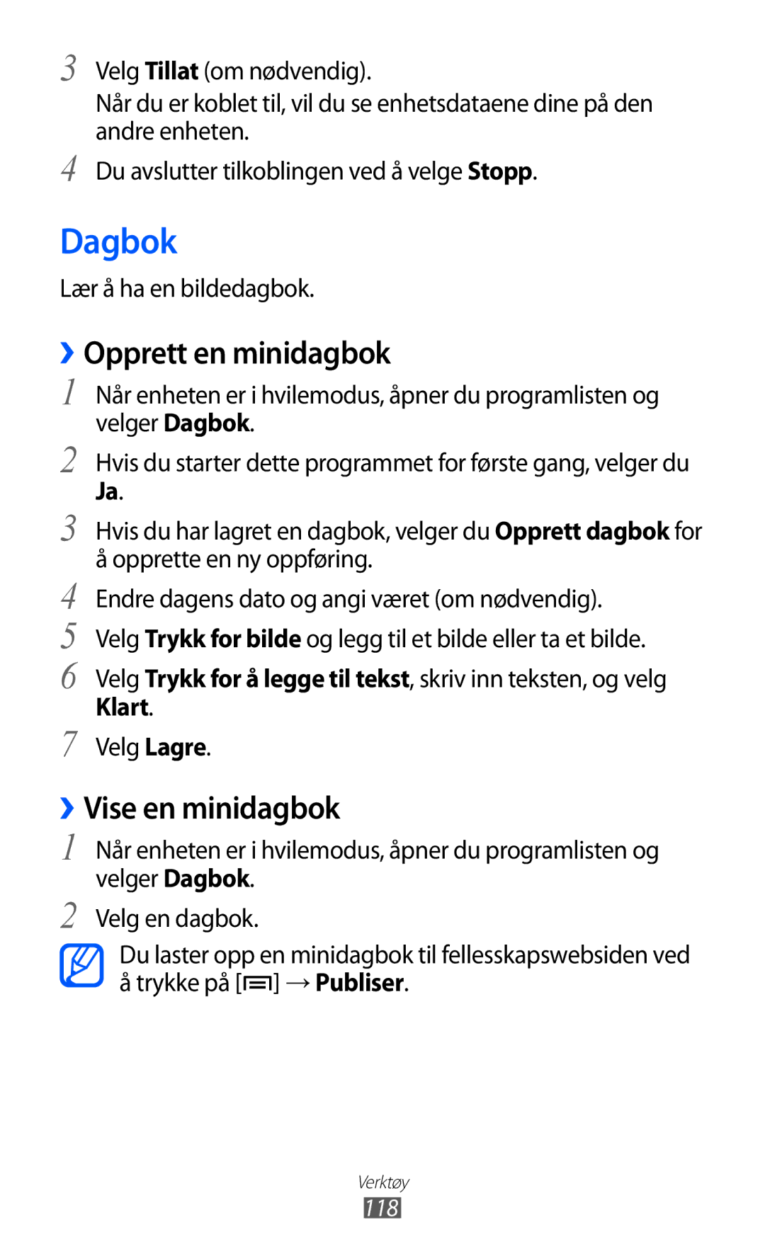 Samsung GT-I9103MAANEE manual Dagbok, ››Opprett en minidagbok, ››Vise en minidagbok, Lær å ha en bildedagbok, 118 