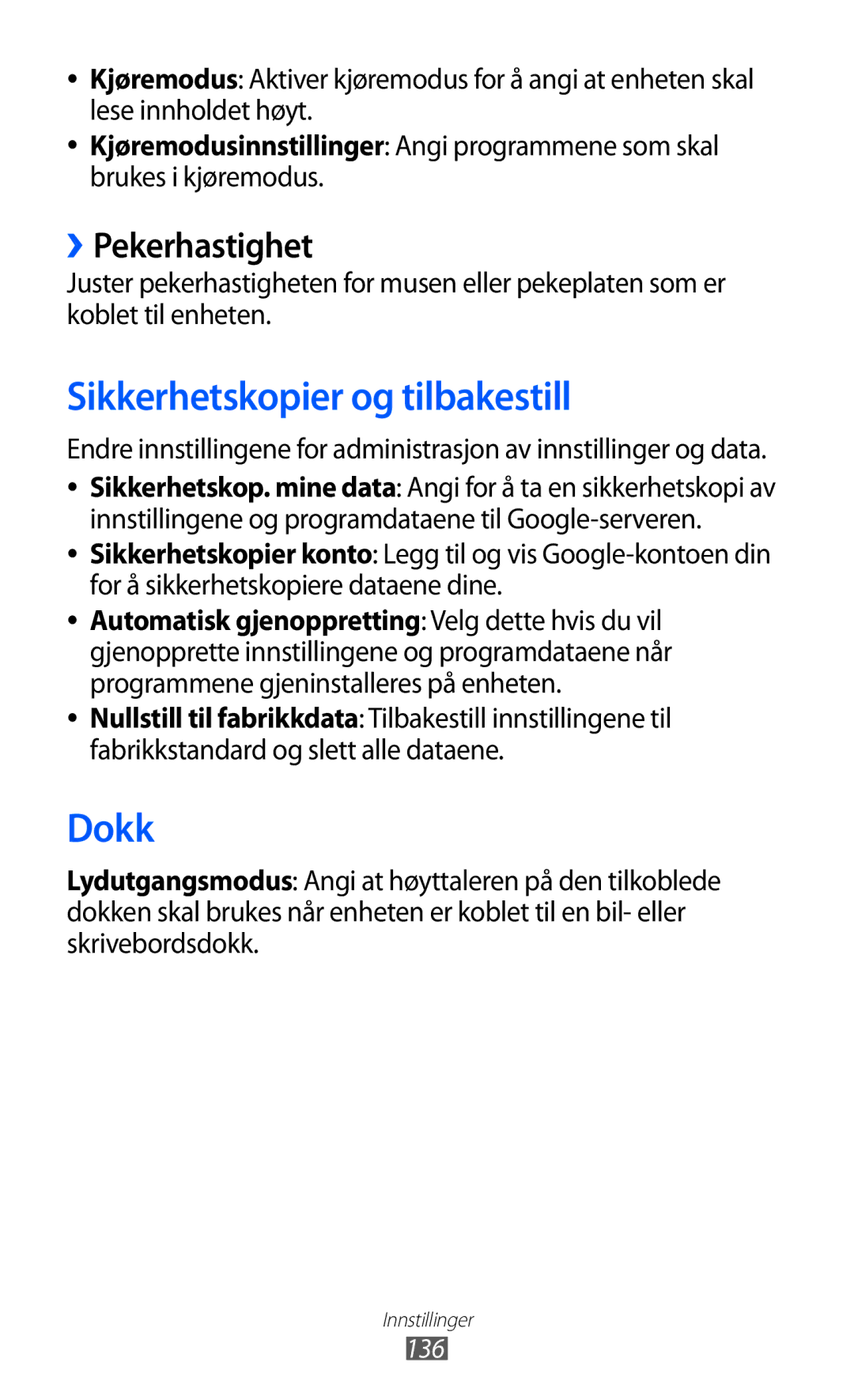 Samsung GT-I9103MAANEE manual Sikkerhetskopier og tilbakestill, Dokk, ››Pekerhastighet, 136 