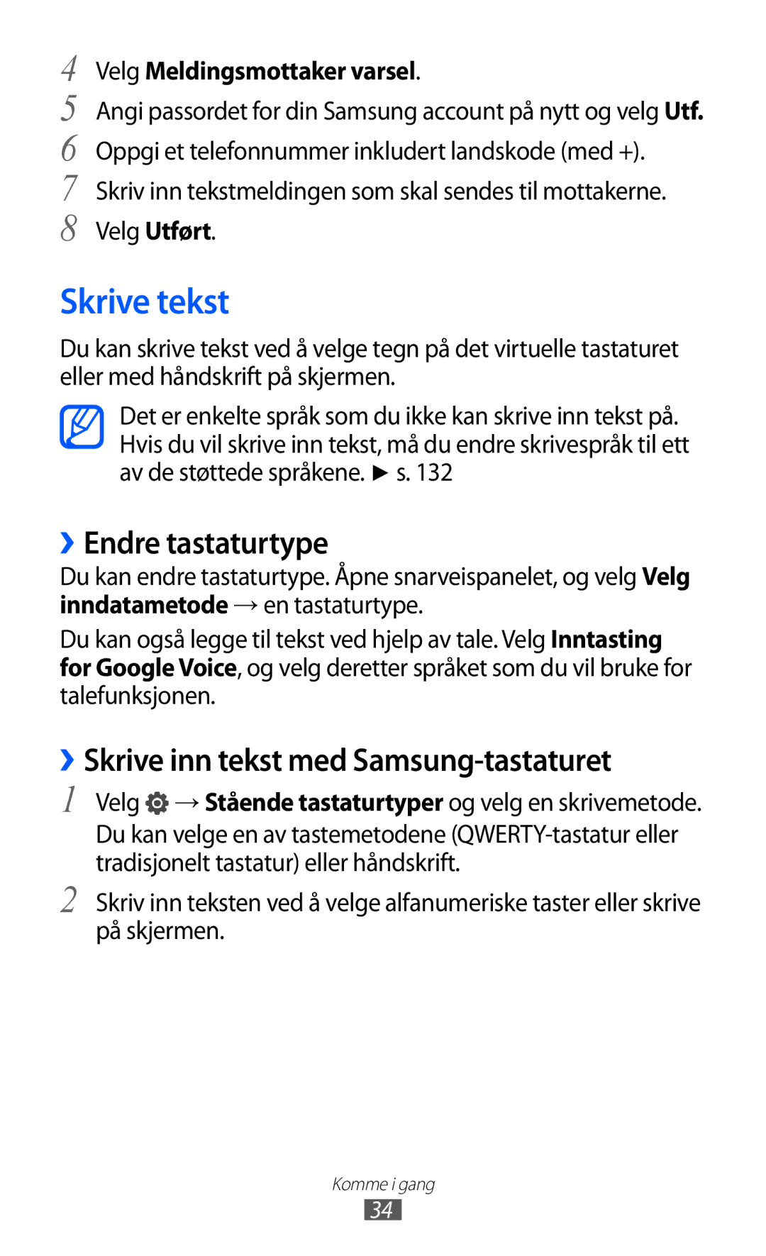 Samsung GT-I9103MAANEE manual Skrive tekst, ››Endre tastaturtype, ››Skrive inn tekst med Samsung-tastaturet 