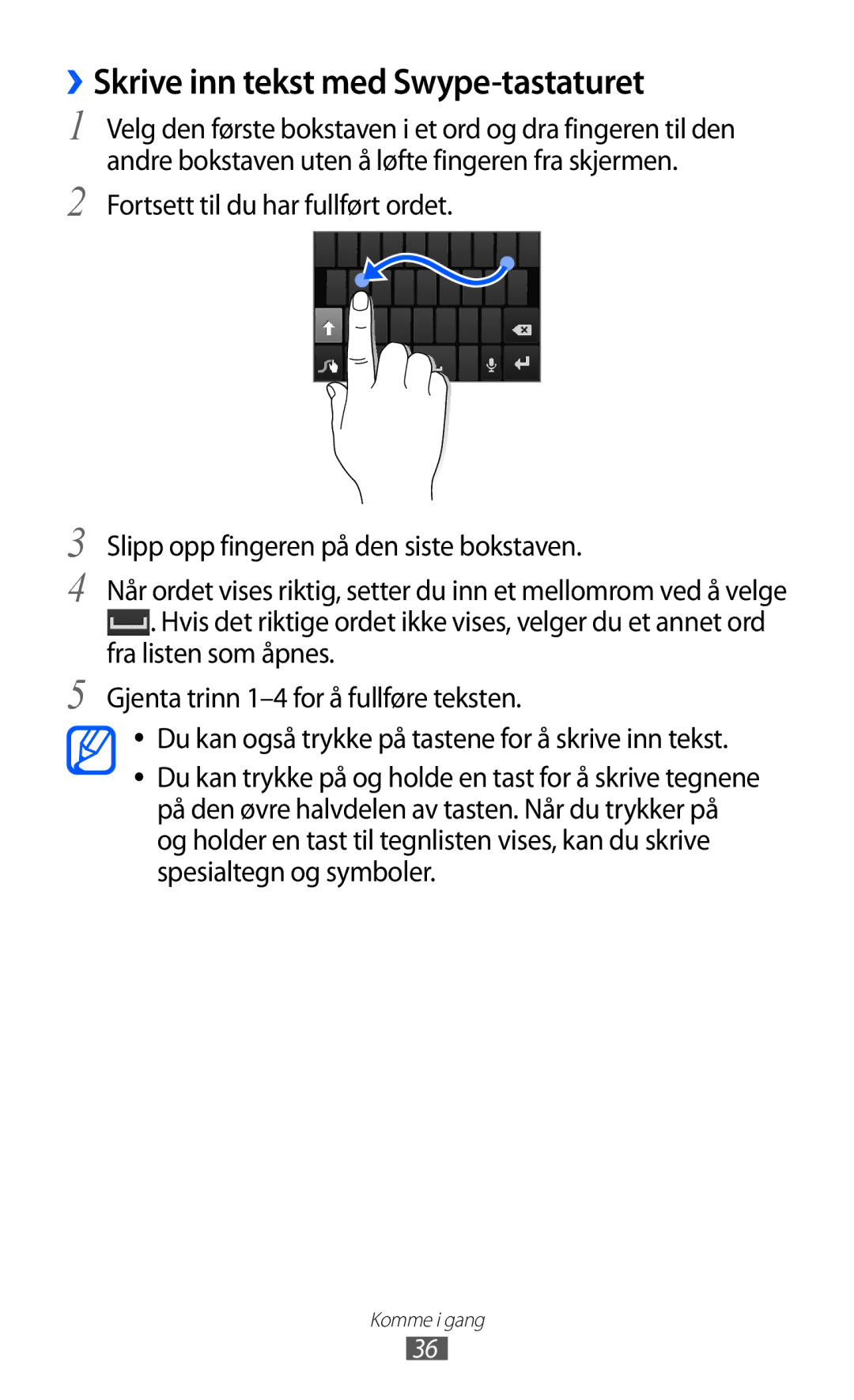 Samsung GT-I9103MAANEE manual ››Skrive inn tekst med Swype-tastaturet 