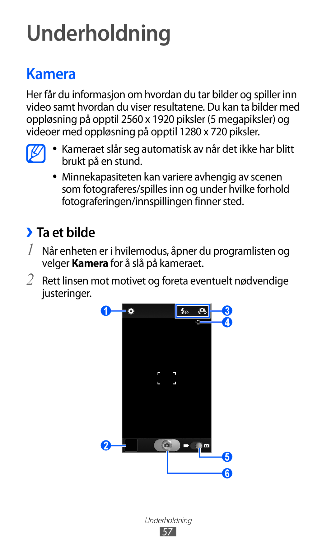 Samsung GT-I9103MAANEE manual Underholdning, Kamera, ››Ta et bilde 