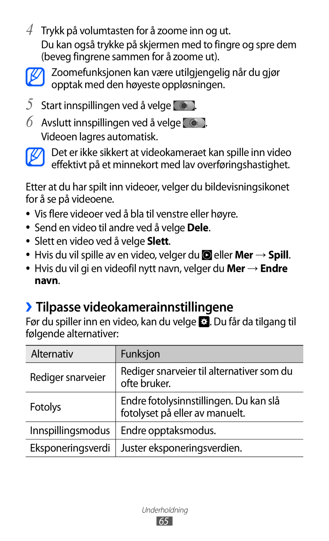 Samsung GT-I9103MAANEE manual ››Tilpasse videokamerainnstillingene, Ofte bruker, Endre opptaksmodus 