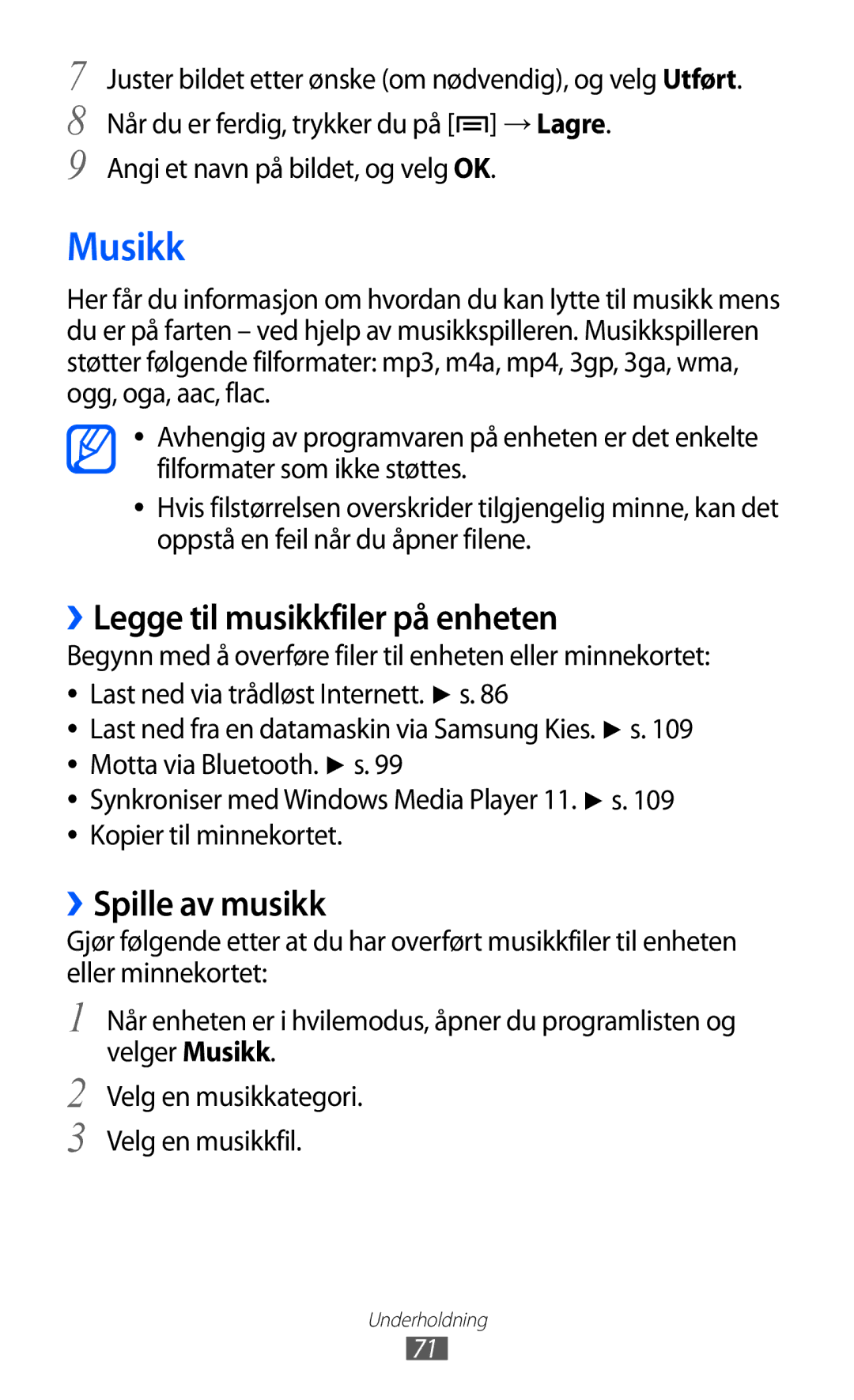 Samsung GT-I9103MAANEE Musikk, ››Legge til musikkfiler på enheten, ››Spille av musikk, Angi et navn på bildet, og velg OK 