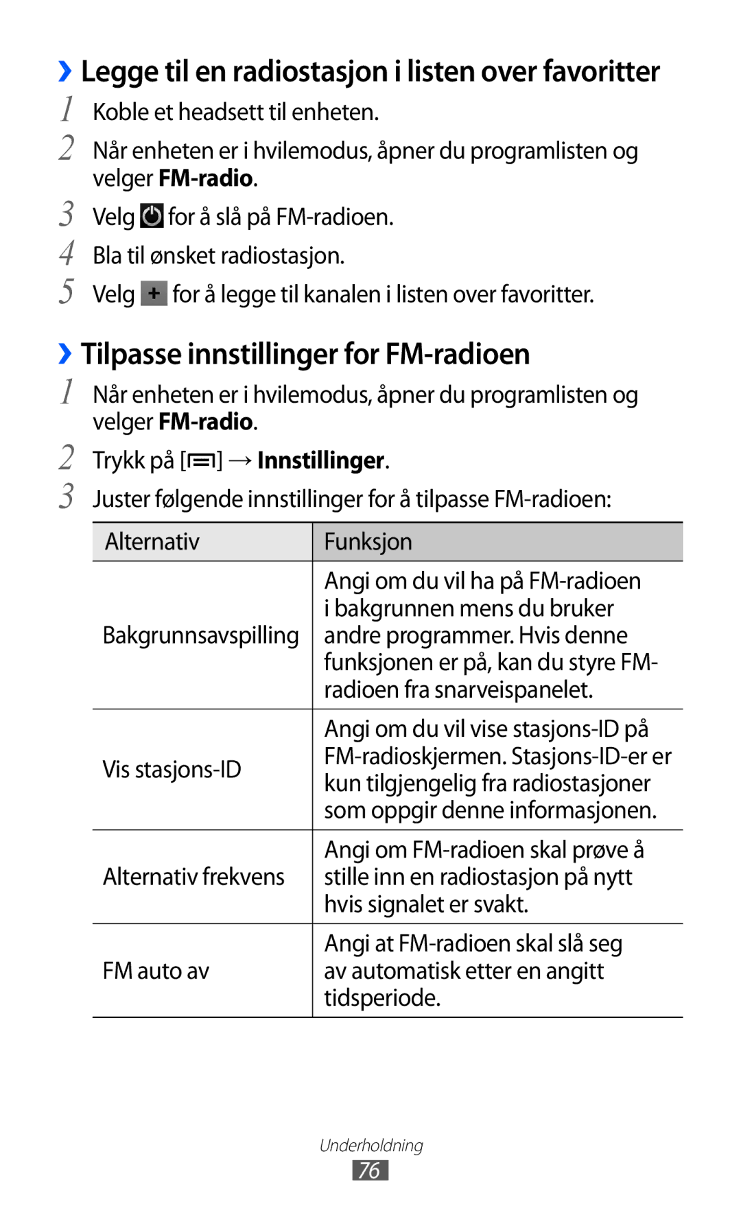 Samsung GT-I9103MAANEE manual ››Tilpasse innstillinger for FM-radioen 