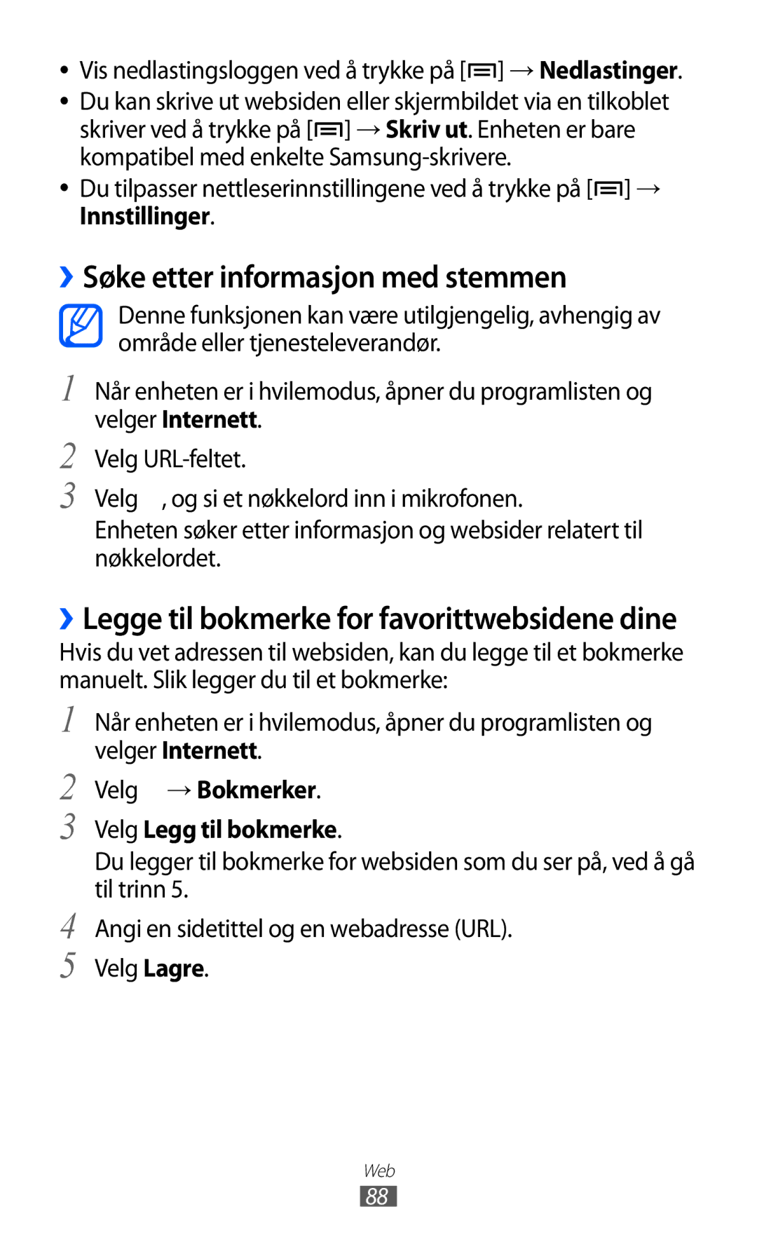 Samsung GT-I9103MAANEE manual ››Søke etter informasjon med stemmen, Du tilpasser nettleserinnstillingene ved å trykke på → 