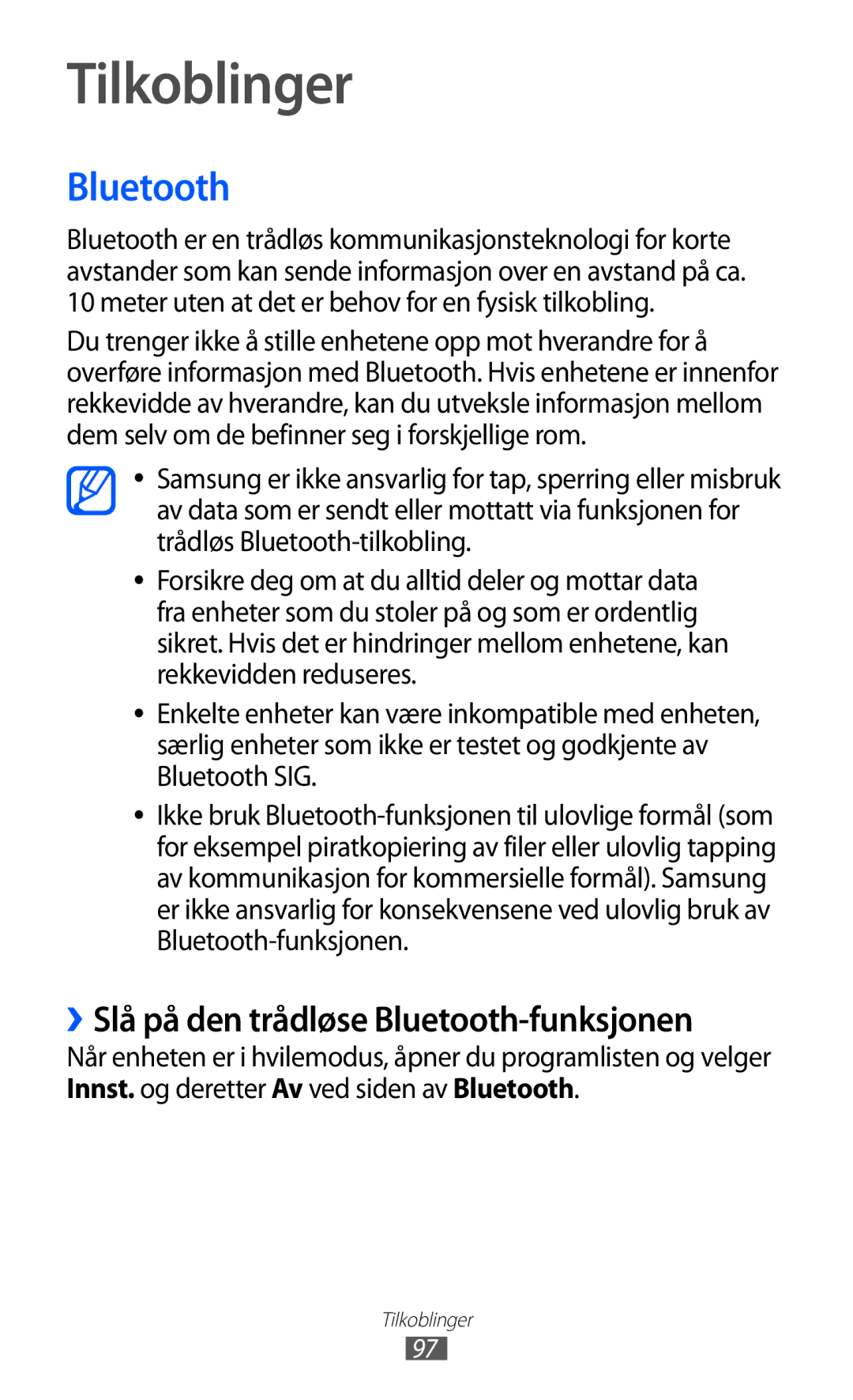 Samsung GT-I9103MAANEE manual Tilkoblinger, ››Slå på den trådløse Bluetooth-funksjonen 