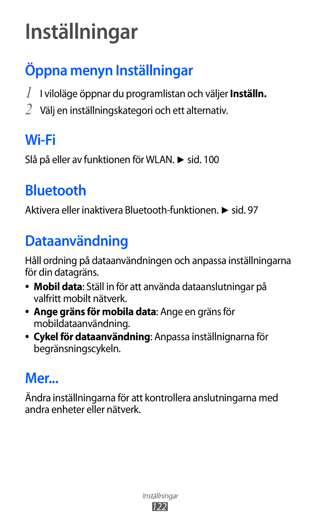 Samsung GT-I9103MAANEE Öppna menyn Inställningar, Dataanvändning, Mer, Ange gräns för mobila data Ange en gräns för 